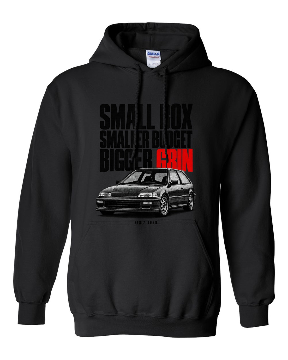 Halftone statement print for the 1990 Honda CRX EF8 Si reading small box, smaller budget, bigger grin black pull over hoodie front view with the design