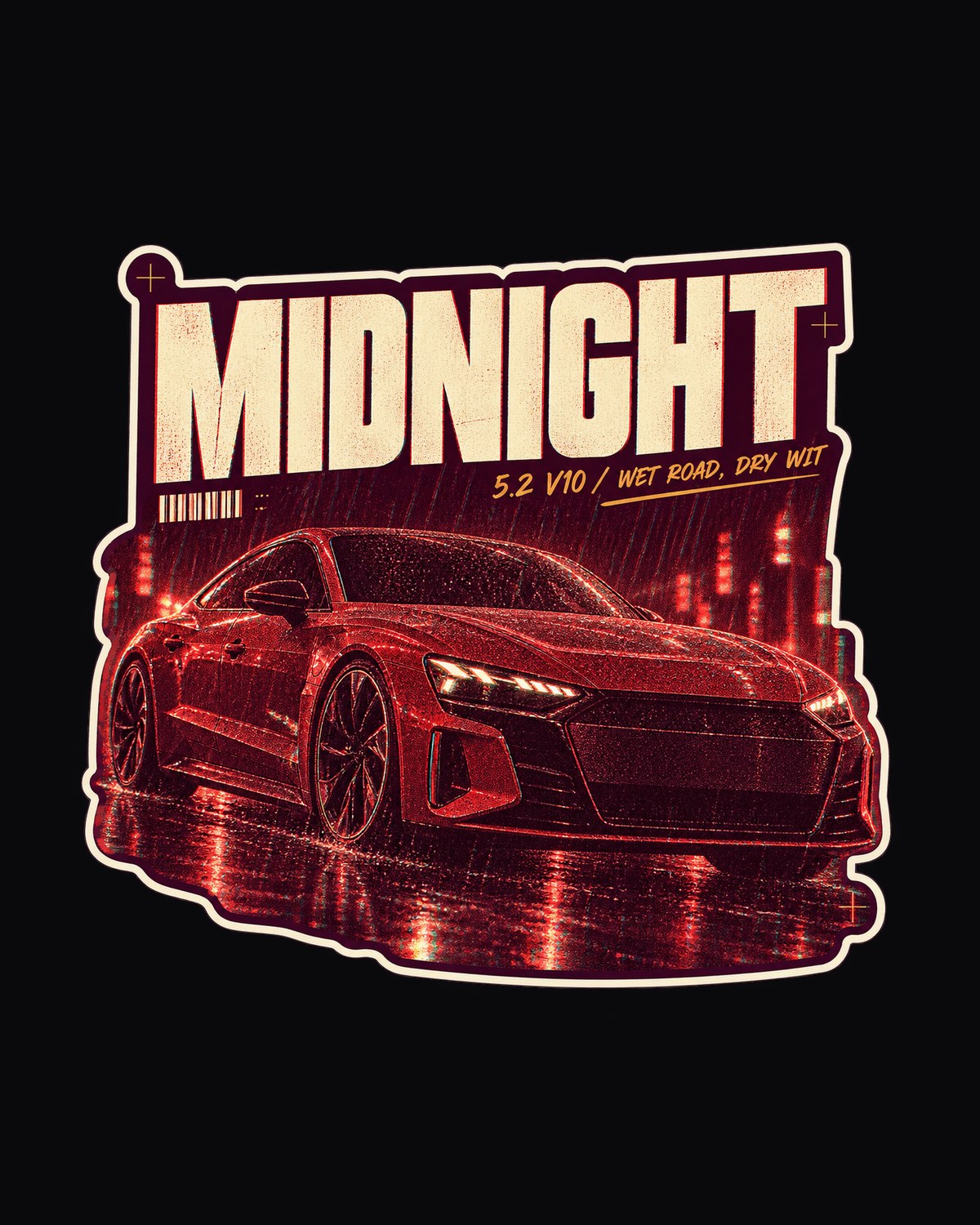 Audi R8 V10 Performance Night Street Tee, Wet Road Midnight Shirt design only