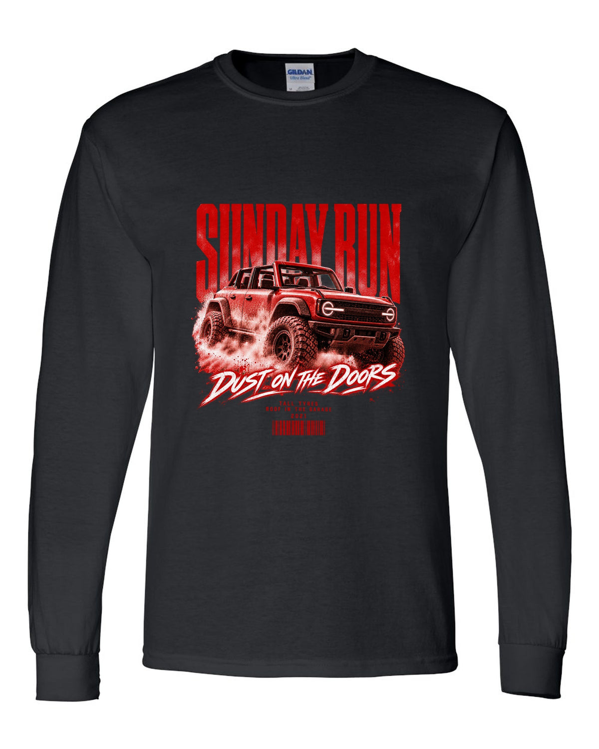 Street poster print of a 2021 Ford Bronco 6G four-door with Sunday run text black long sleeve front view with the design
