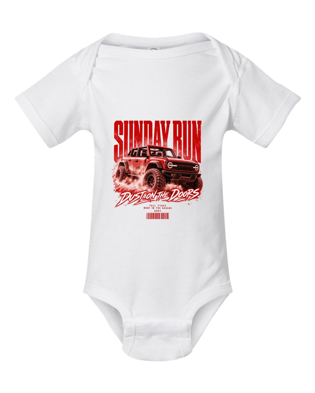 Street poster print of a 2021 Ford Bronco 6G four-door with Sunday run text white baby onesie front view with the design