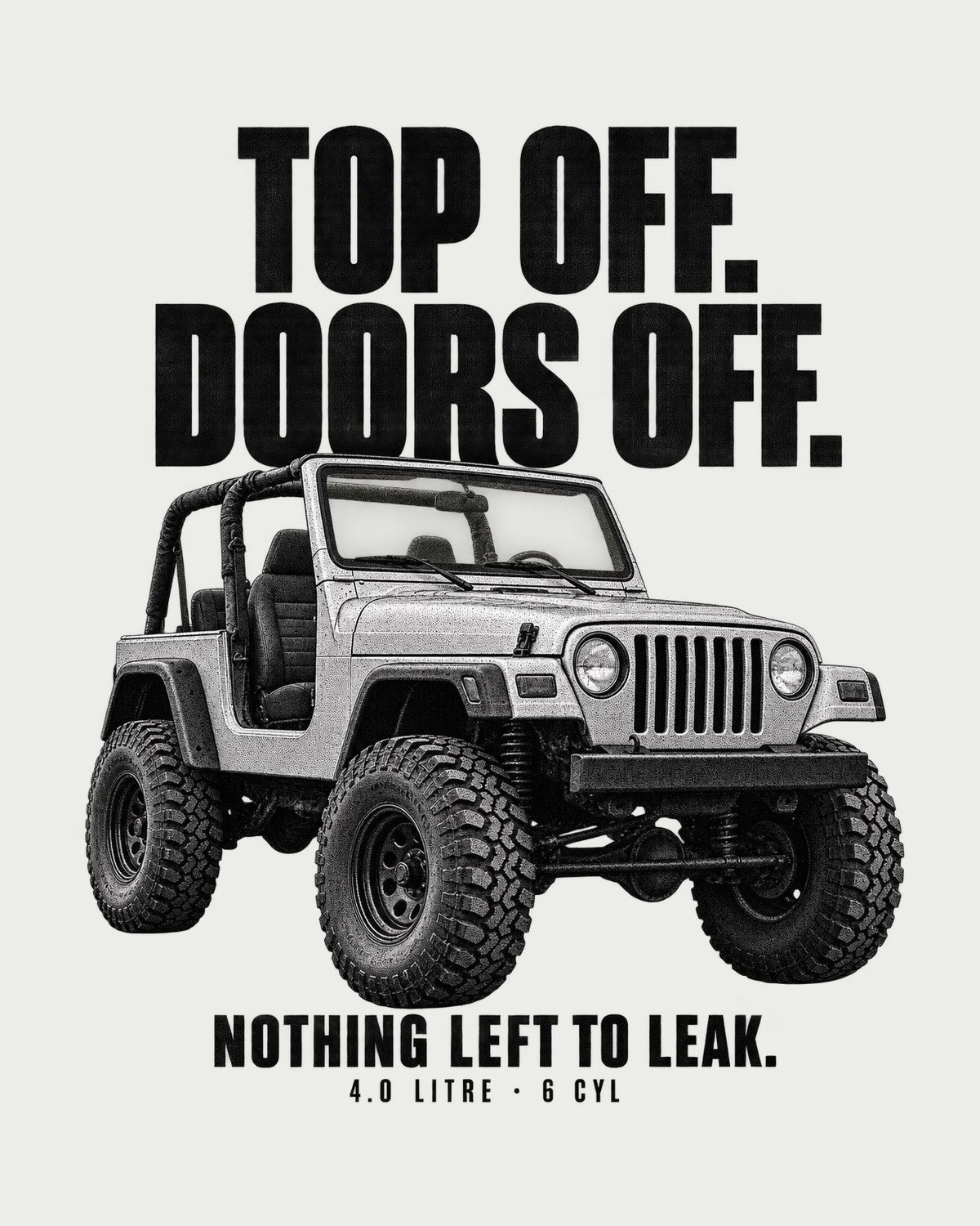 Jeep Wrangler TJ Top Off Doors Off Halftone Tee, 4.0L design only