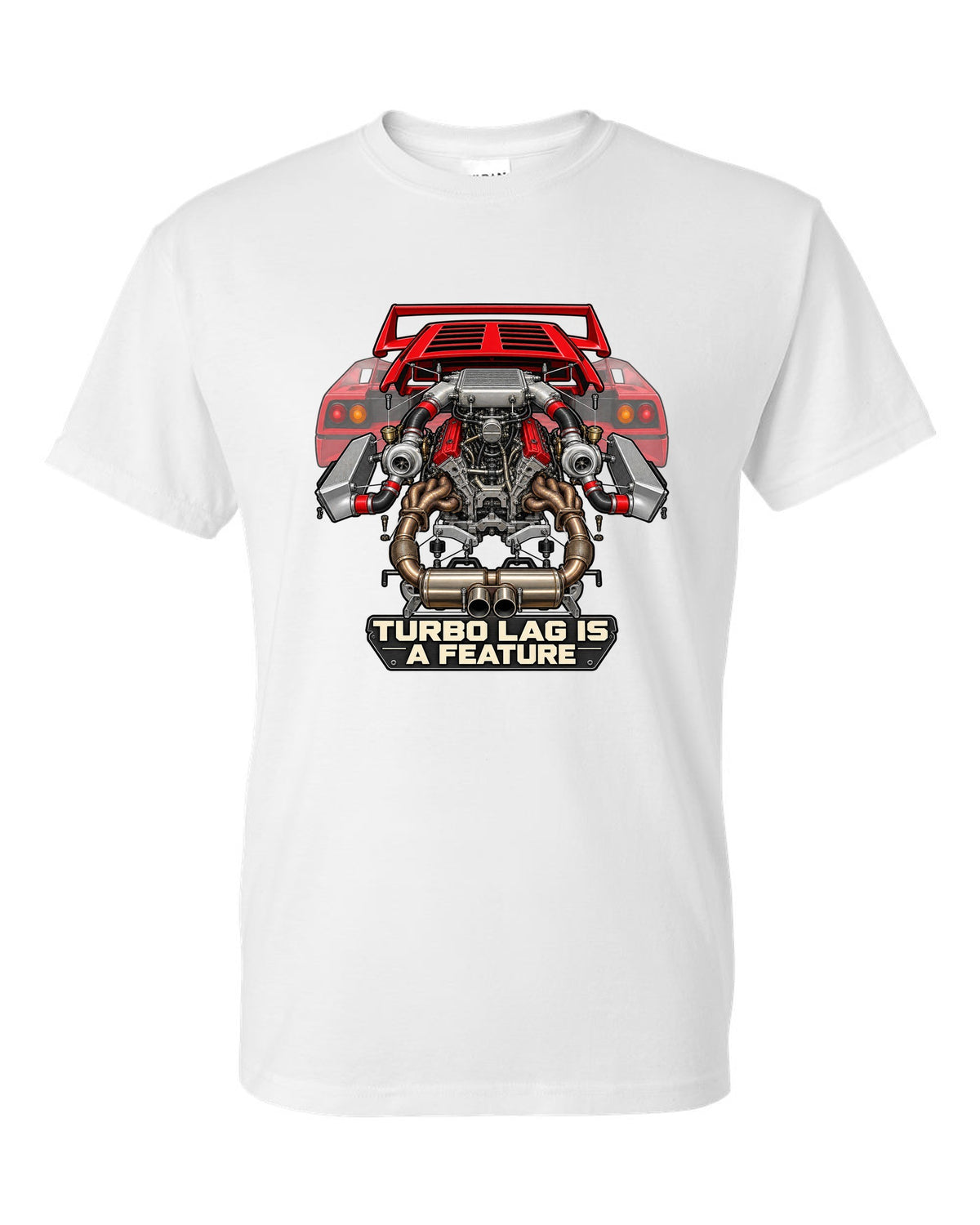 Exploded engine cutaway print of a Ferrari F40 F120 with turbo lag is a feature text white t-shirt front view with the design