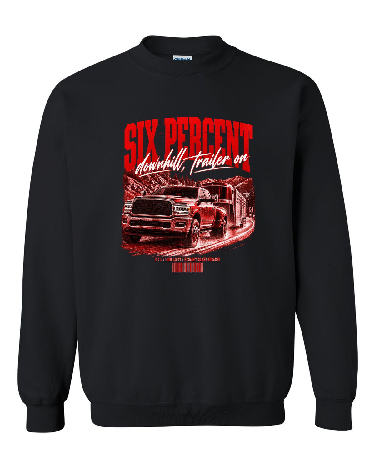 Street poster of a 2019-2024 Ram 3500 towing a trailer with the text Six percent, downhill, trailer on black crewneck front view with the design
