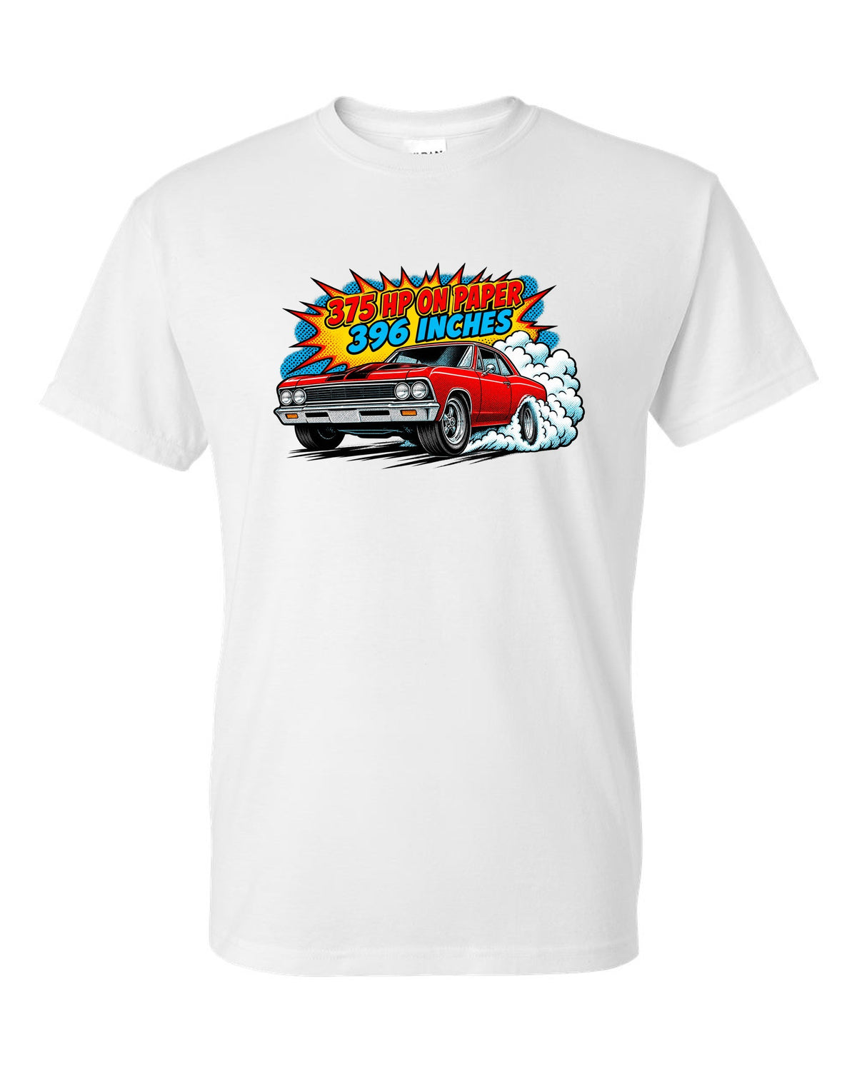 Comic halftone print of a 1966 Chevelle Malibu SS burnout with the text 375 HP on paper, 396 inches white t-shirt front view with the design
