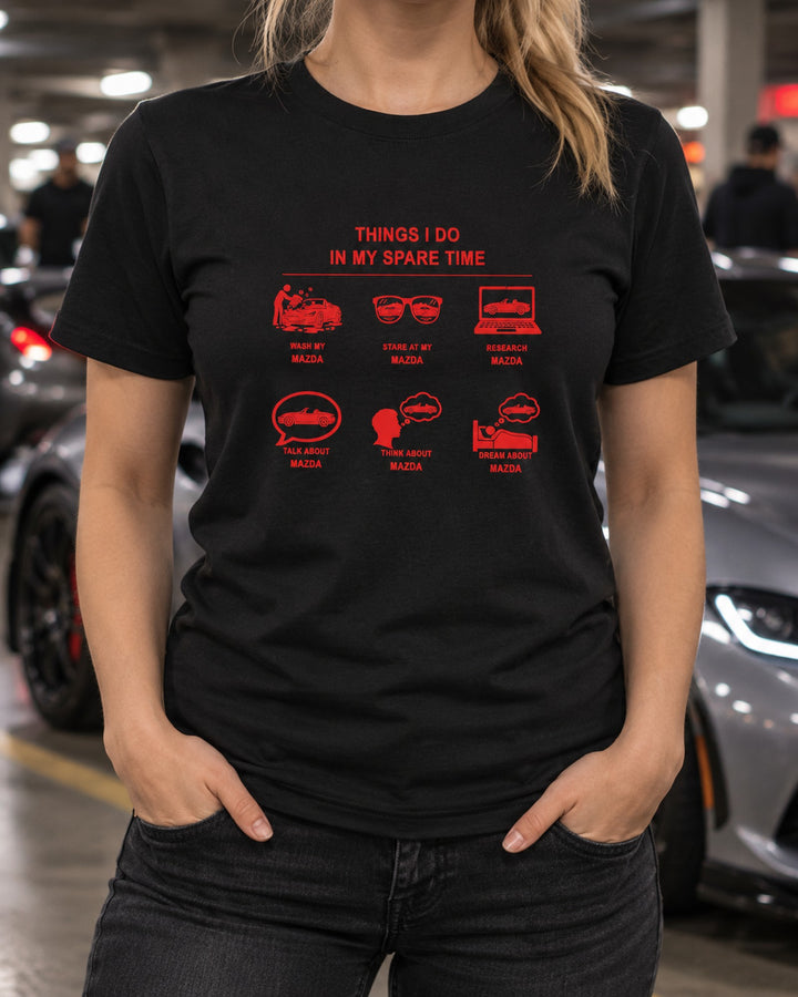 Mazda Things I Do Shirt, Hoodie & More T-Shirt Black worn hero