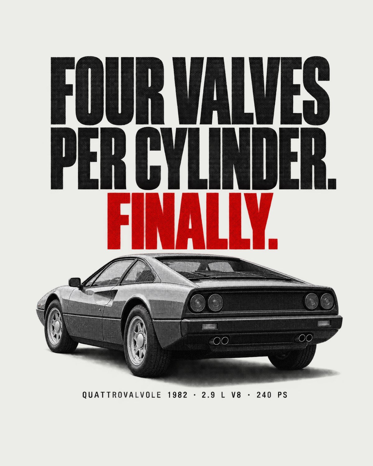 Ferrari 308 GTB Quattrovalvole 1982 Shirt, Four Valves Finally design only