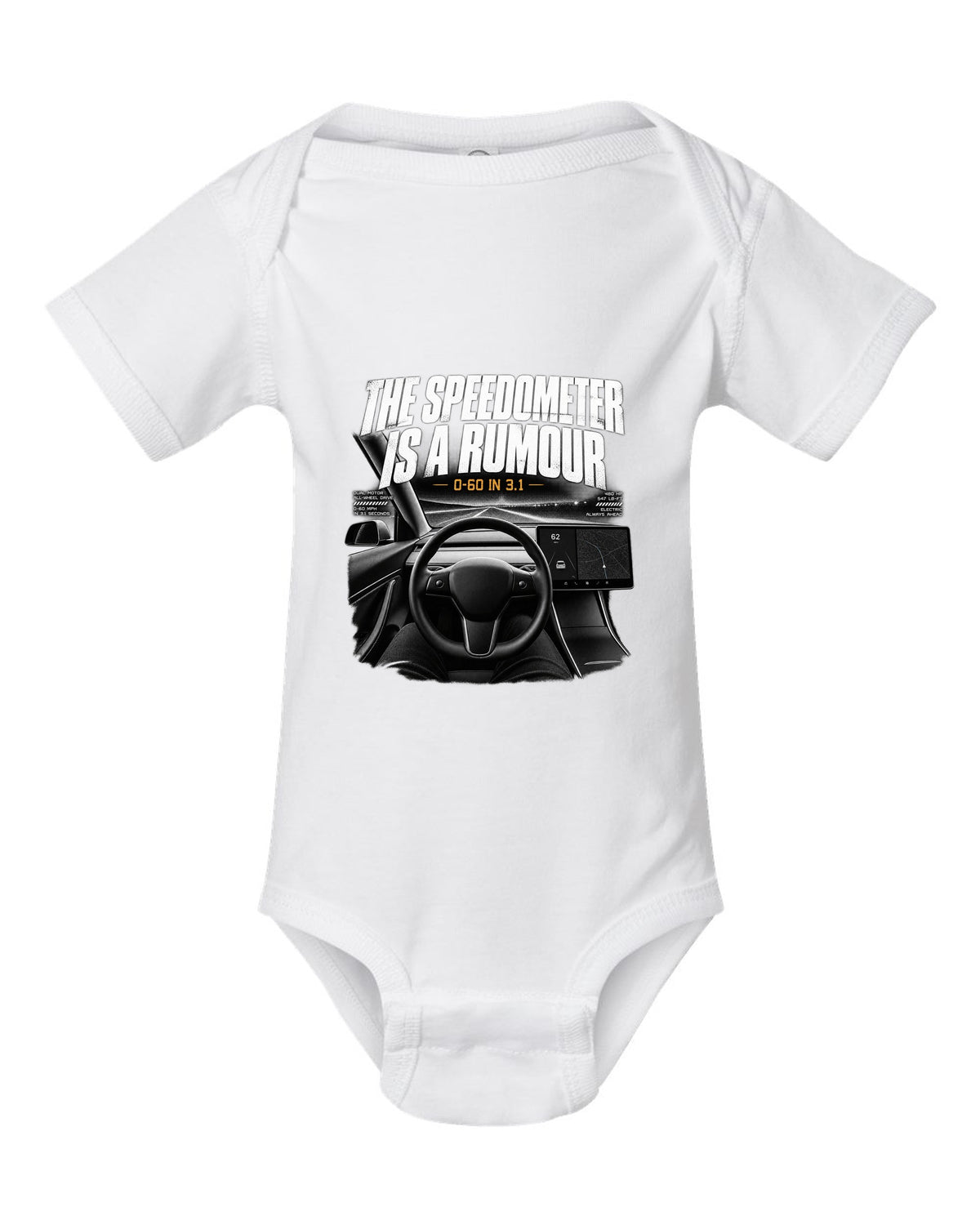 Tesla Model 3 landscape screen interior graphic with the line the speedometer is a rumour, 0-60 in 3.1 white baby onesie front view with the design