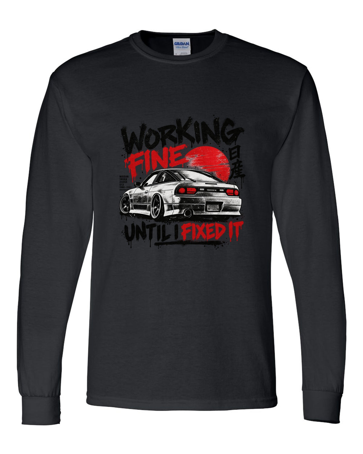 Stencil spray street art print of a Nissan 180SX S13 in a workshop with working fine until I fixed it text black long sleeve front view with the design