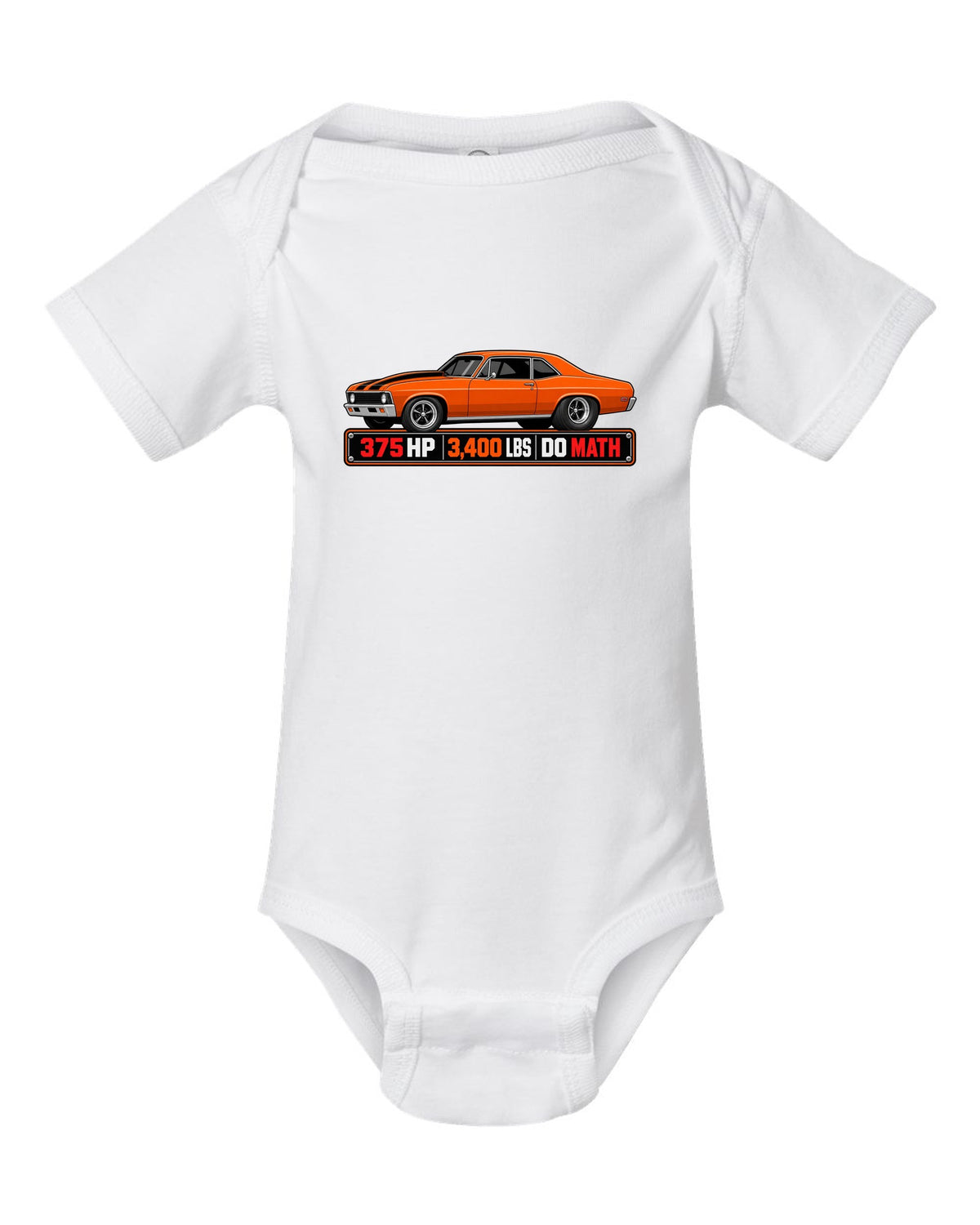 1970 Nova SS 396 in a spec sheet data plate design with text 375 HP 3,400 lbs Do Math white baby onesie front view with the design