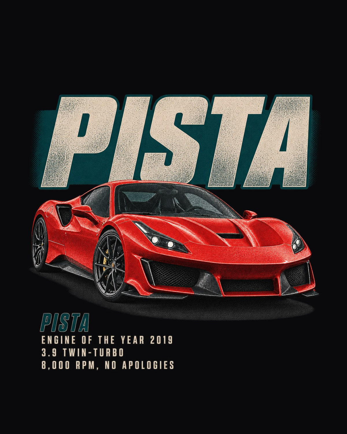 Ferrari 488 Pista Engine of the Year 2019 Editorial Tee design only