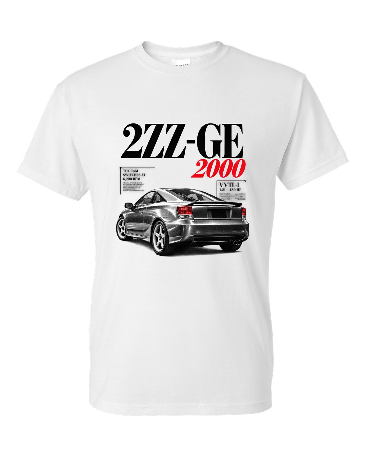 Editorial headline print of a Toyota Celica ZZT231 with 2ZZ-GE cam switches at 6,200 rpm white t-shirt front view with the design