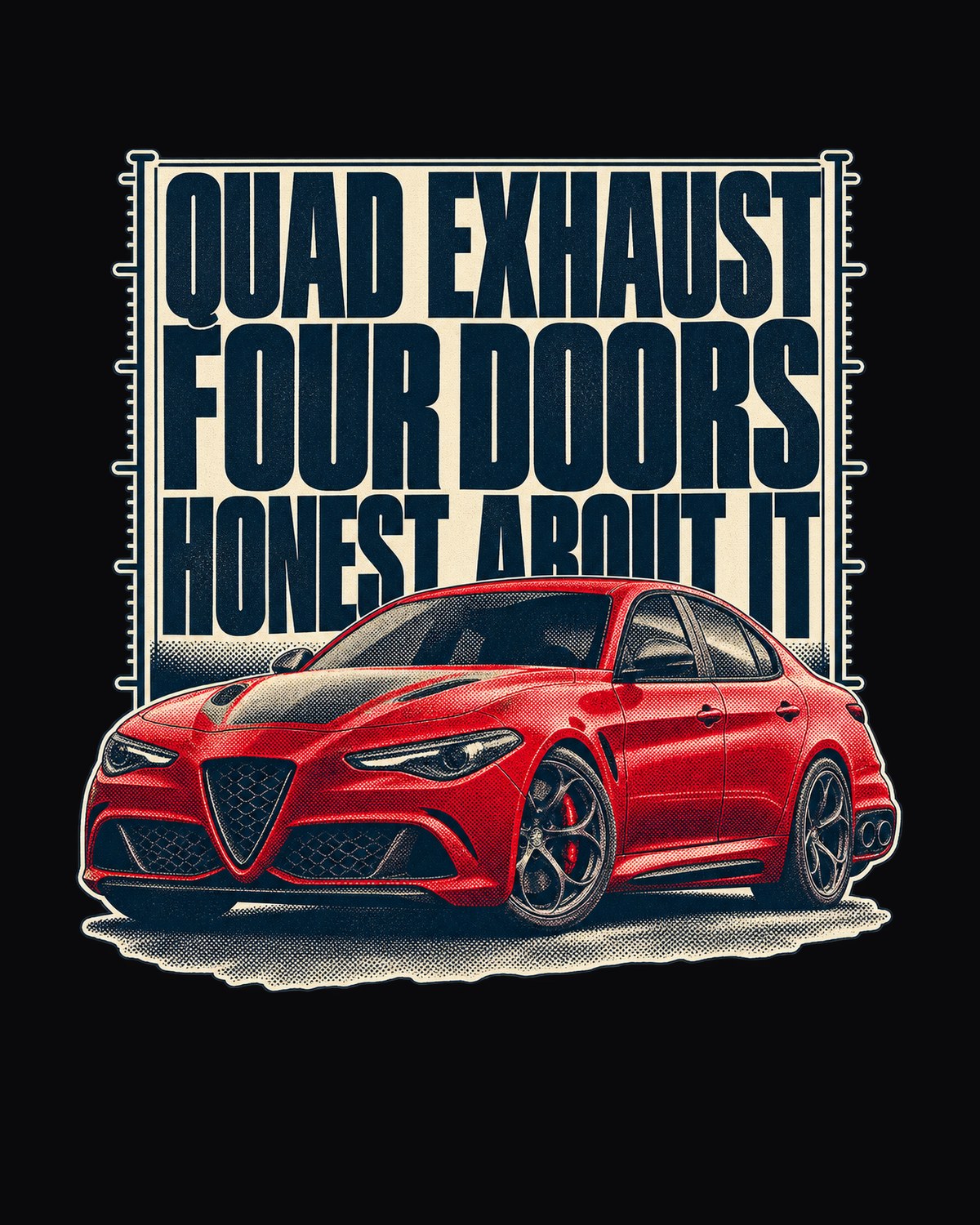 Alfa Romeo Giulia Quadrifoglio 952 Halftone Shirt, Quad Exhaust design only