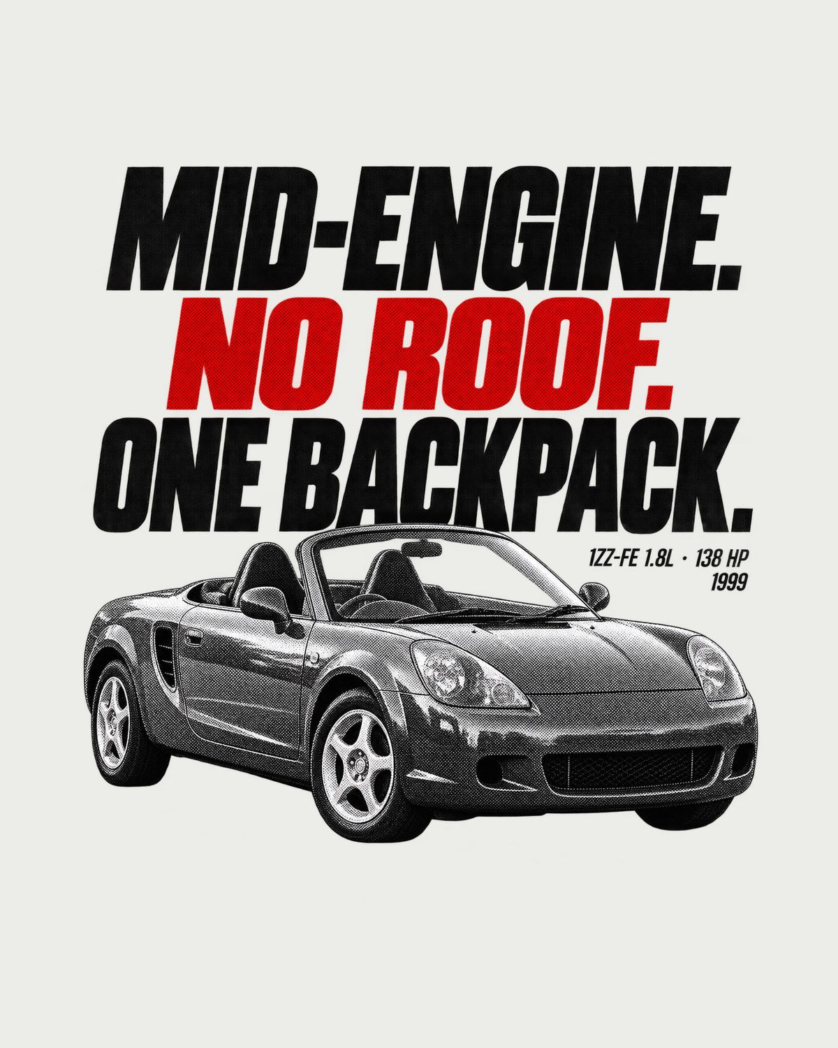 Toyota MR2 Spyder W30 MR-S Open Air Halftone Shirt, 1ZZ-FE design only