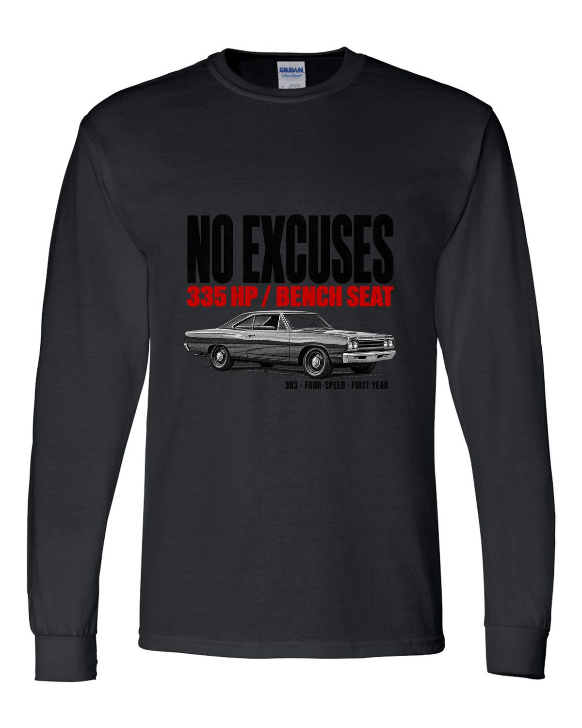 1968 Plymouth Road Runner B-body coupe profile halftone print with No Excuses lettering black long sleeve front view with the design