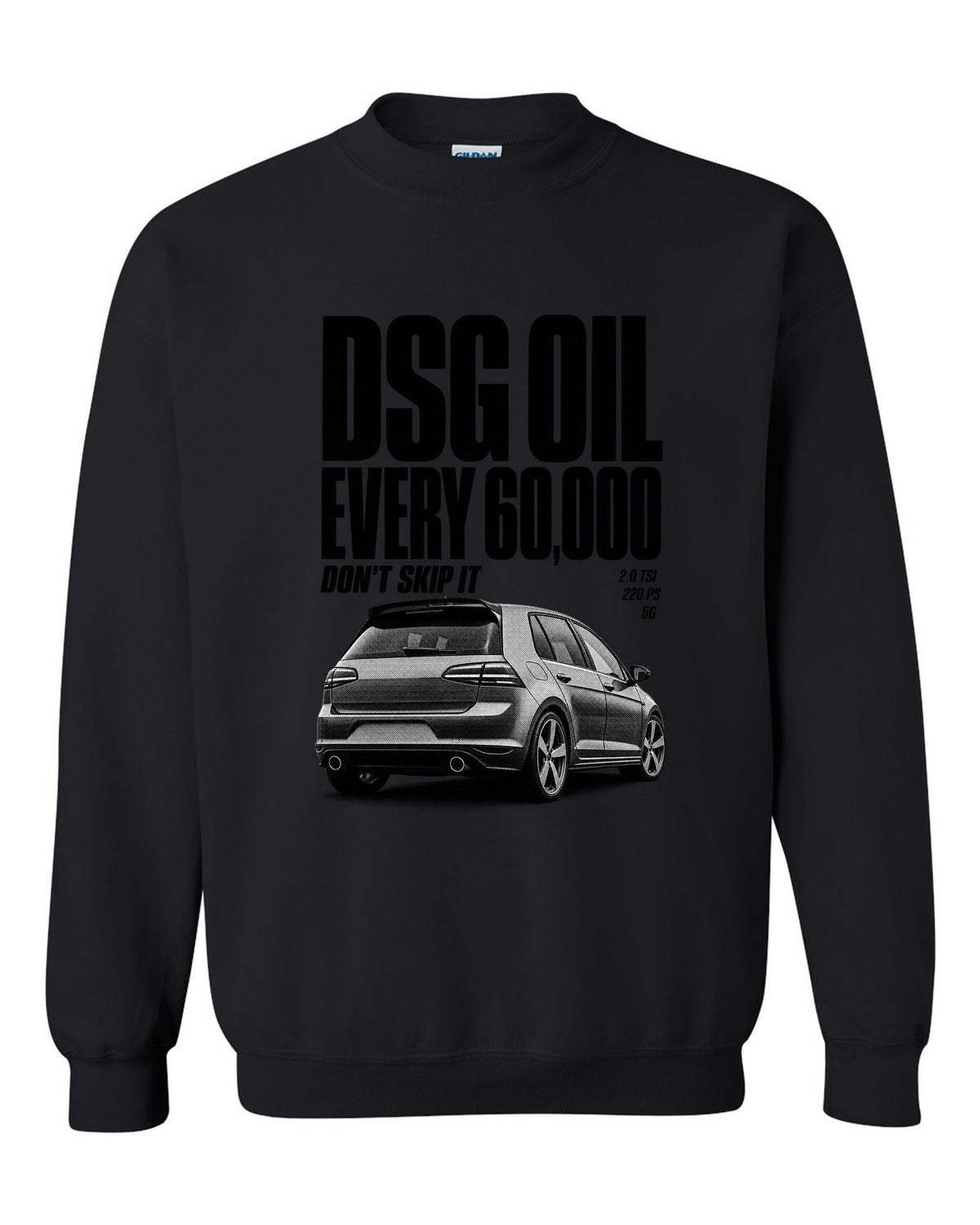 Halftone print of a VW Golf Mk7 GTI rear three-quarter with DSG oil service reminder text black crewneck front view with the design