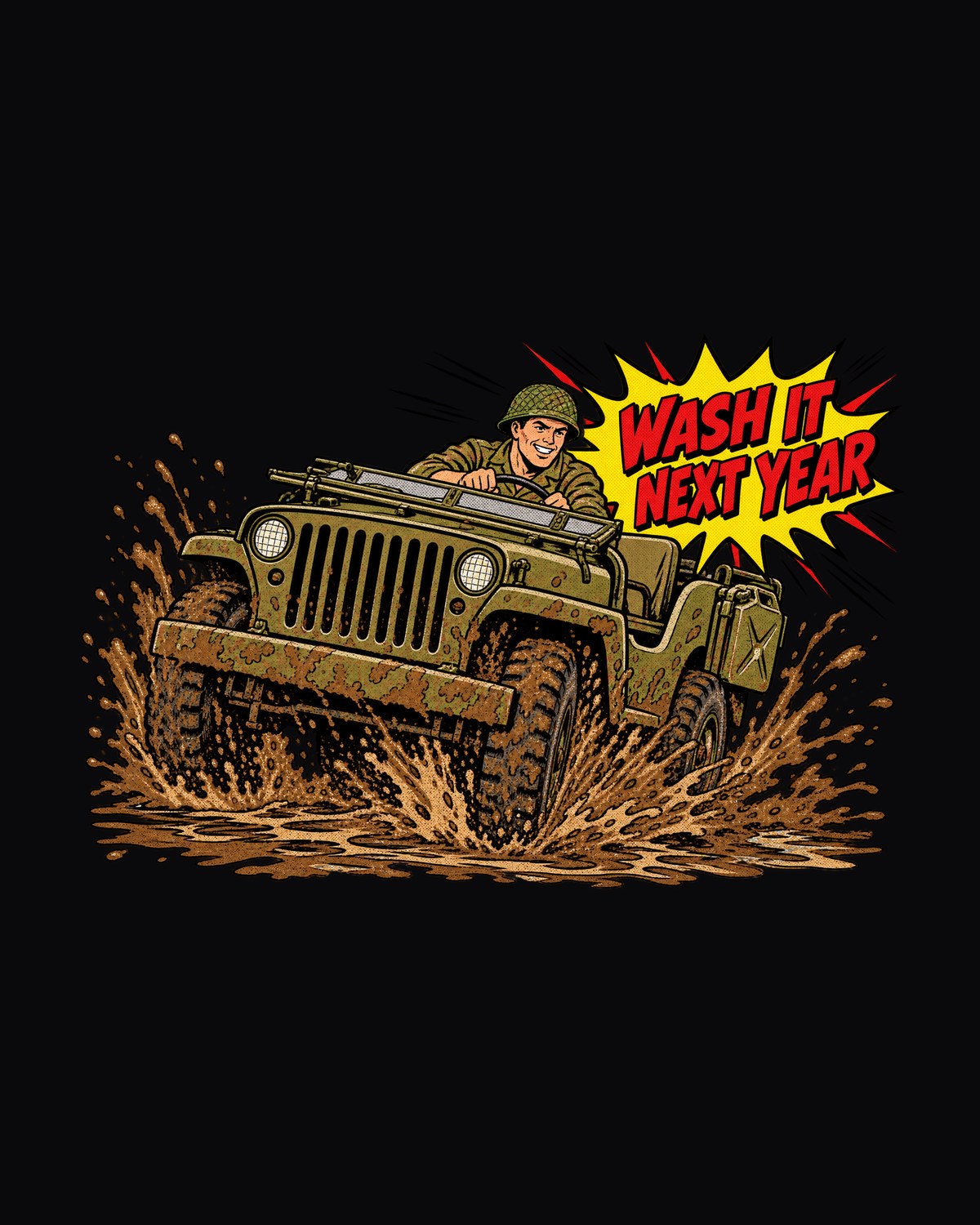 Willys MB Wash It Next Year Pop Art Tee, Vintage Jeep Gift design only