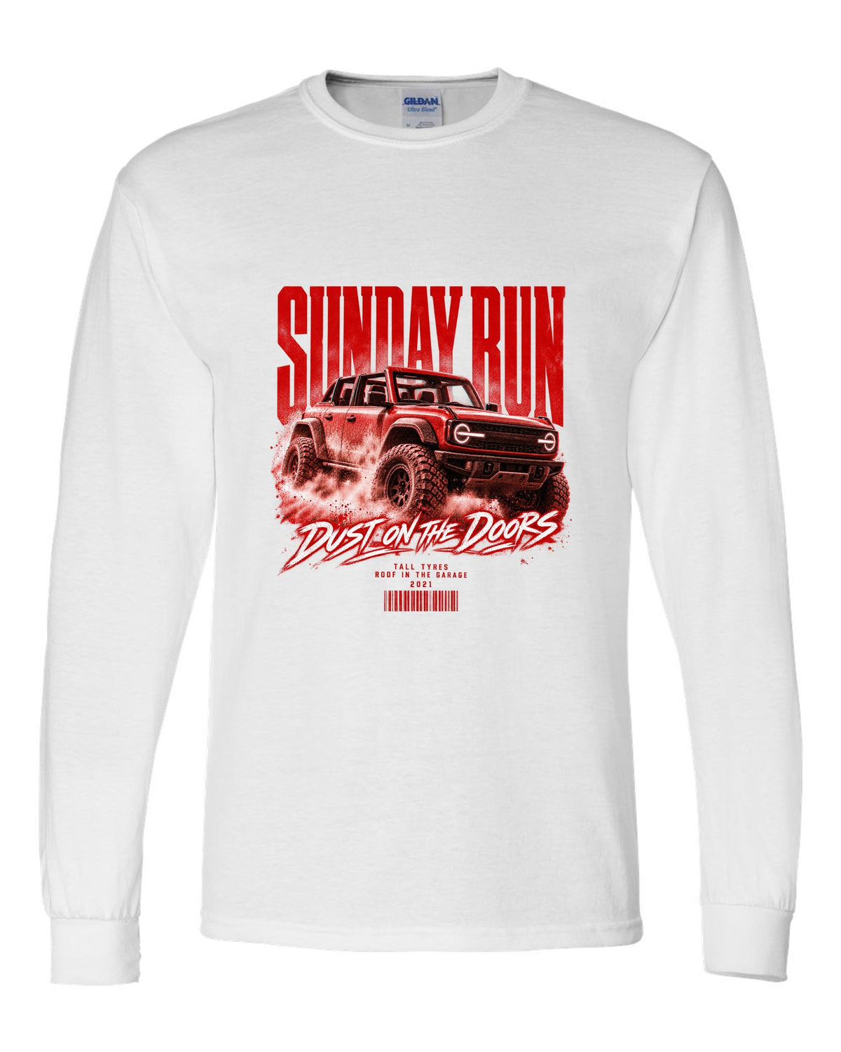 Street poster print of a 2021 Ford Bronco 6G four-door with Sunday run text white long sleeve front view with the design