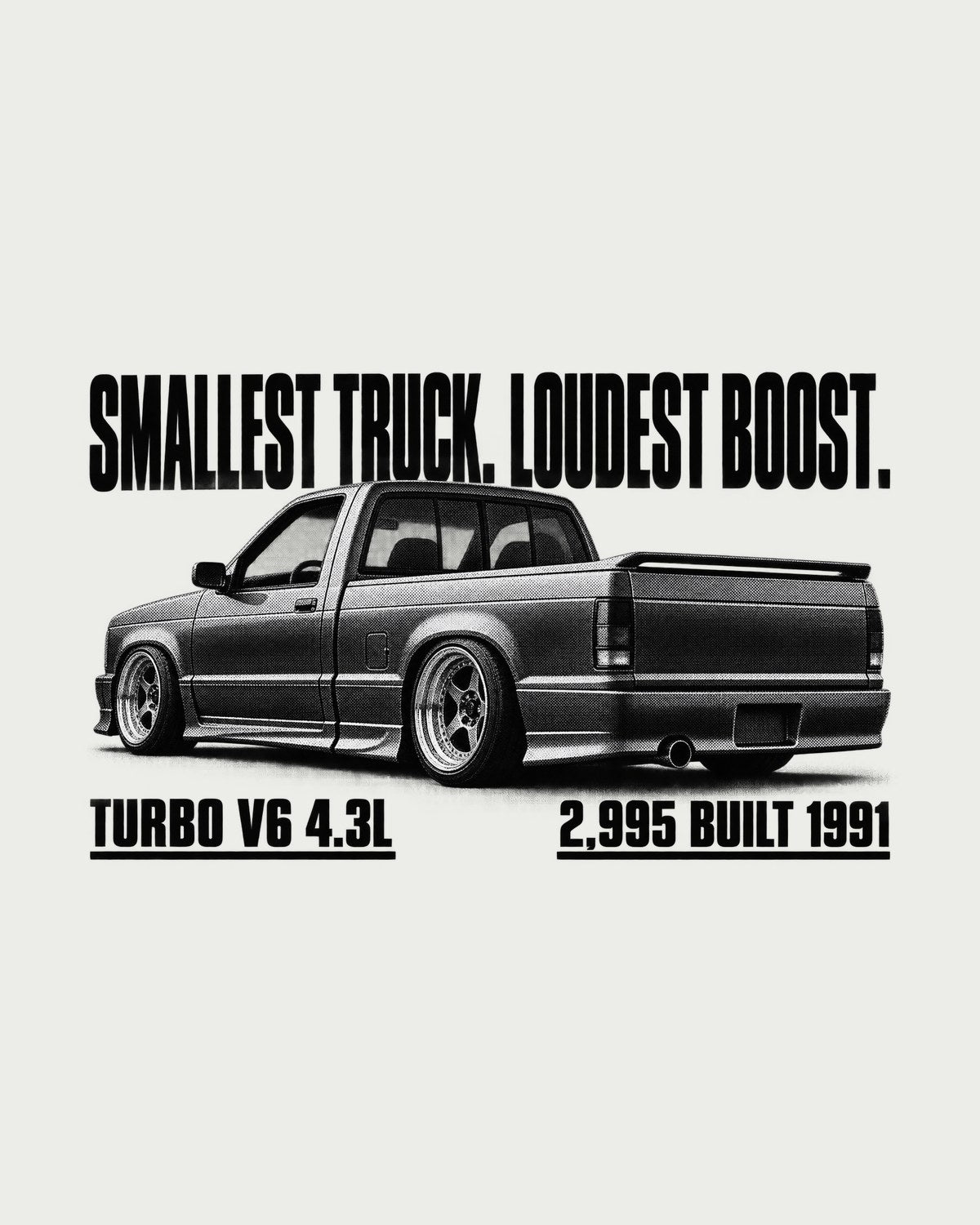 1991 GMC Syclone Halftone Boost Shirt, Turbo V6 4.3L design only