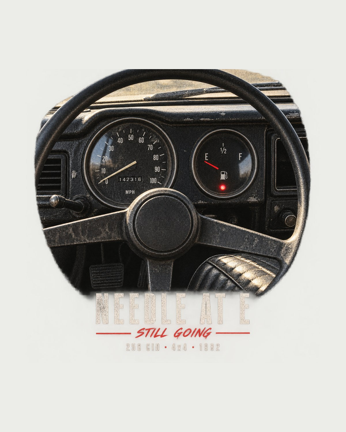 Jeep CJ-7 Needle At E Gauge Cockpit Shirt, 1976-1986 design only