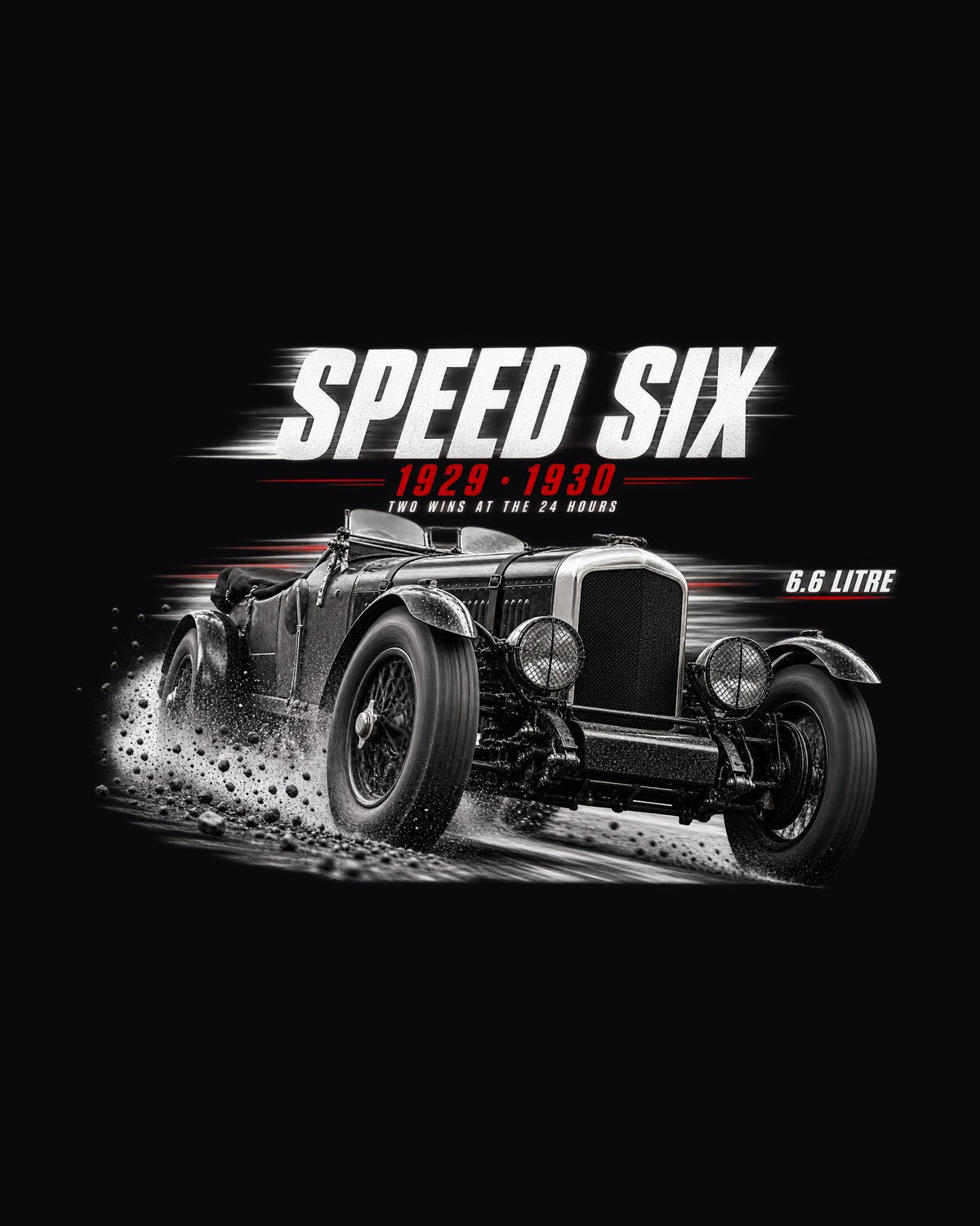 Bentley Speed Six 6.6 Litre Le Mans Double Win Poster Tee design only