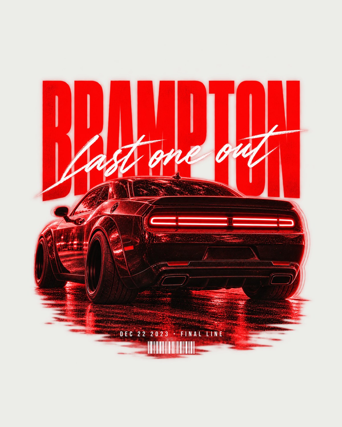 2023 Challenger Widebody Brampton Last One Out Street Poster Tee design only