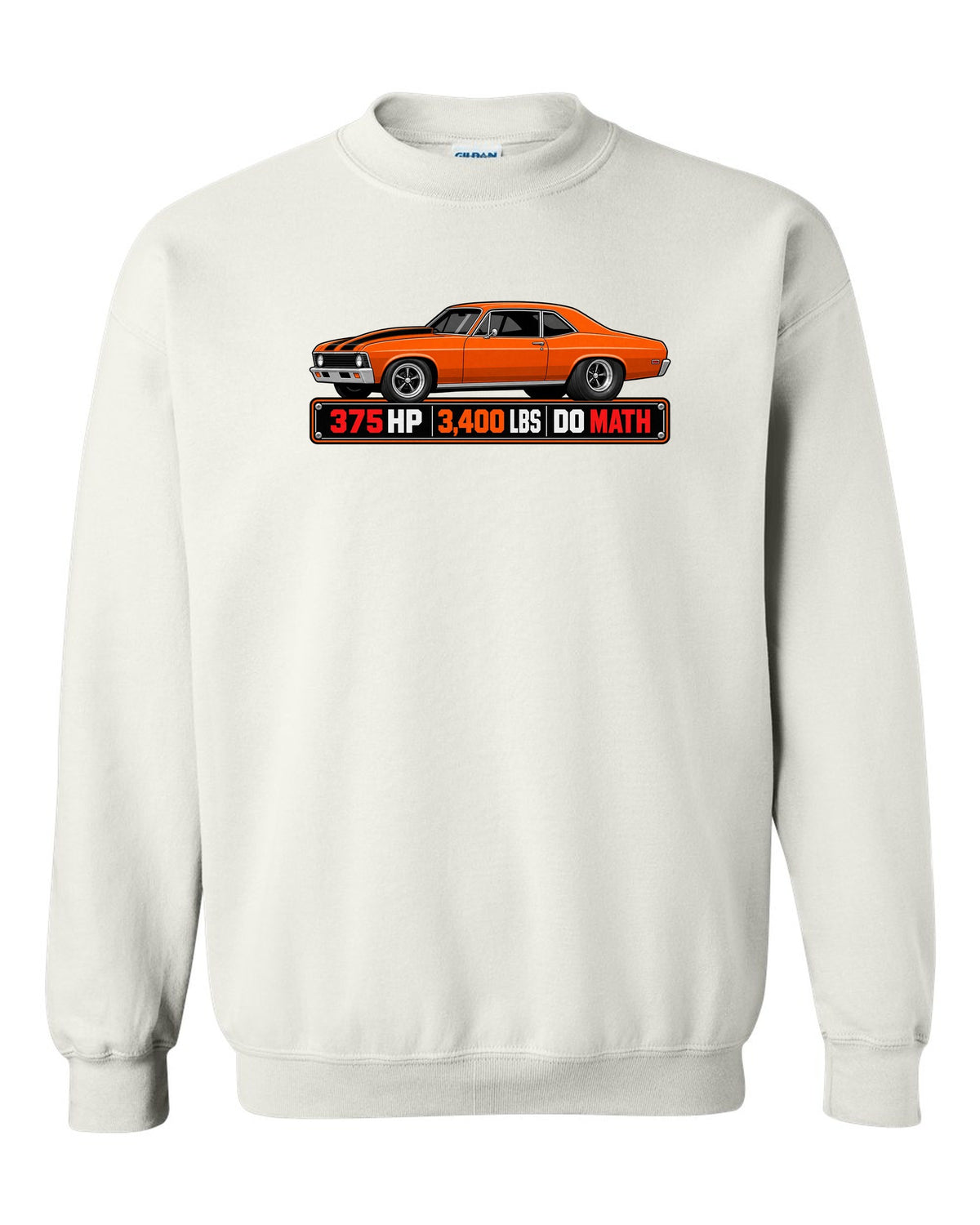1970 Nova SS 396 in a spec sheet data plate design with text 375 HP 3,400 lbs Do Math white crewneck front view with the design