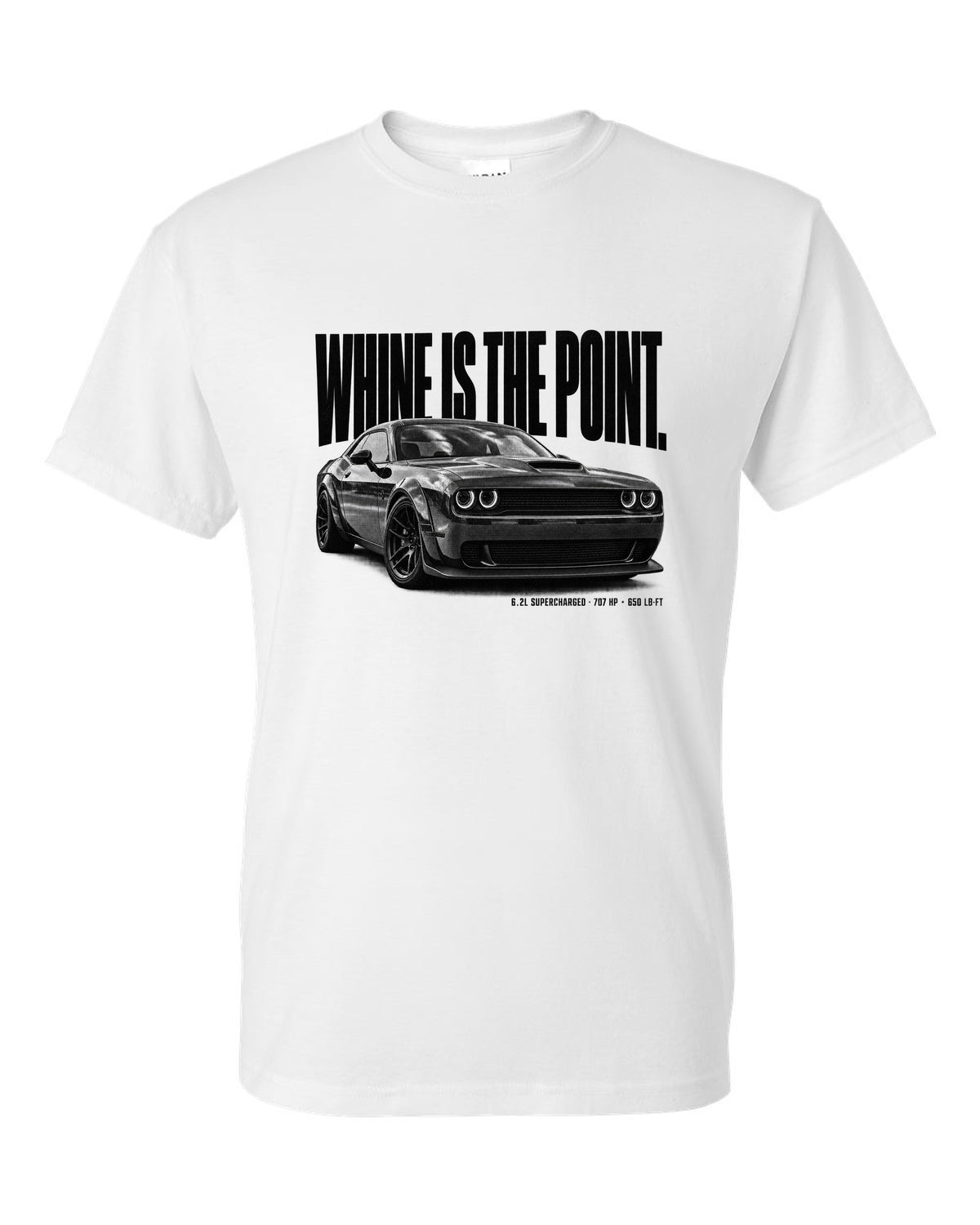 Halftone statement print of a 2018 Dodge Challenger Hellcat with whine is the point text white t-shirt front view with the design