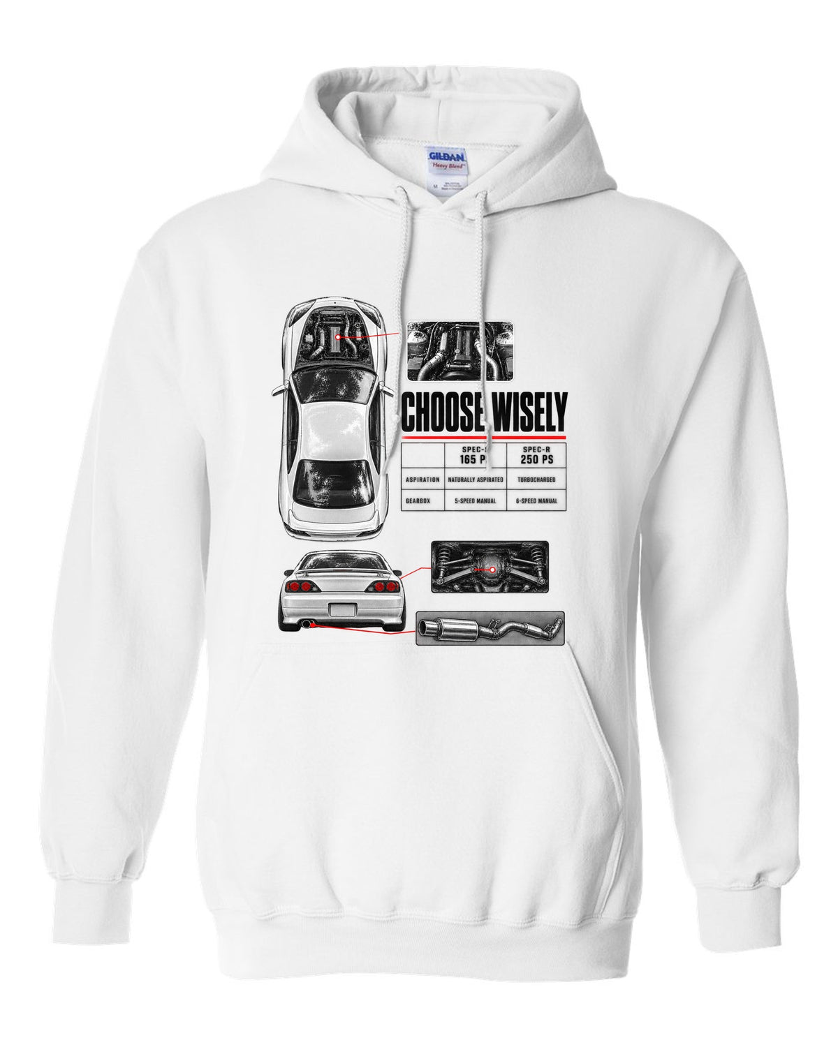 Spec poster of a Nissan Silvia S15 comparing Spec-S 165 PS and Spec-R 250 PS with Choose Wisely lettering white pull over hoodie front view with the design