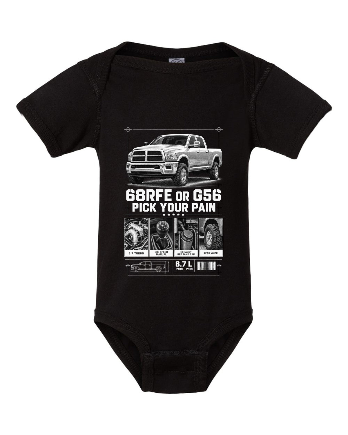 Dossier panels of a 2010-2018 Ram 3500 4th gen 6.7 with the text 68RFE or G56, pick your pain black baby onesie front view with the design