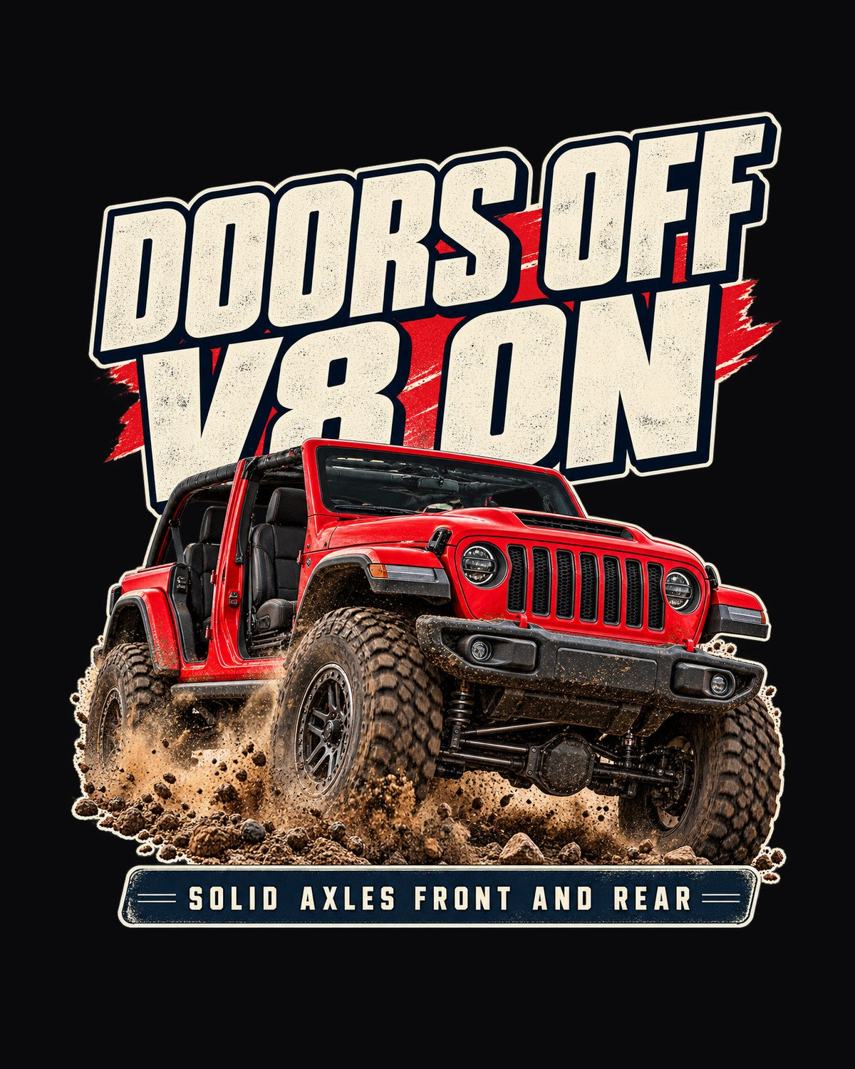 Jeep Rubicon 392 Doors Off V8 Editorial Shirt, Solid Axle Tee design only
