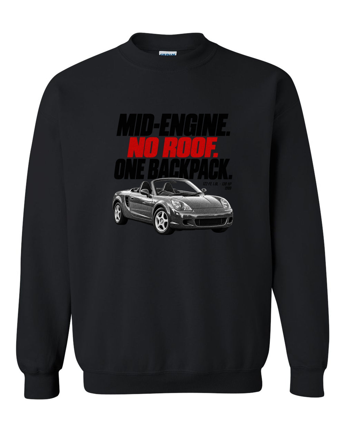 Halftone print of a Toyota MR2 Spyder W30 MR-S with the text Mid-Engine No Roof One Backpack black crewneck front view with the design