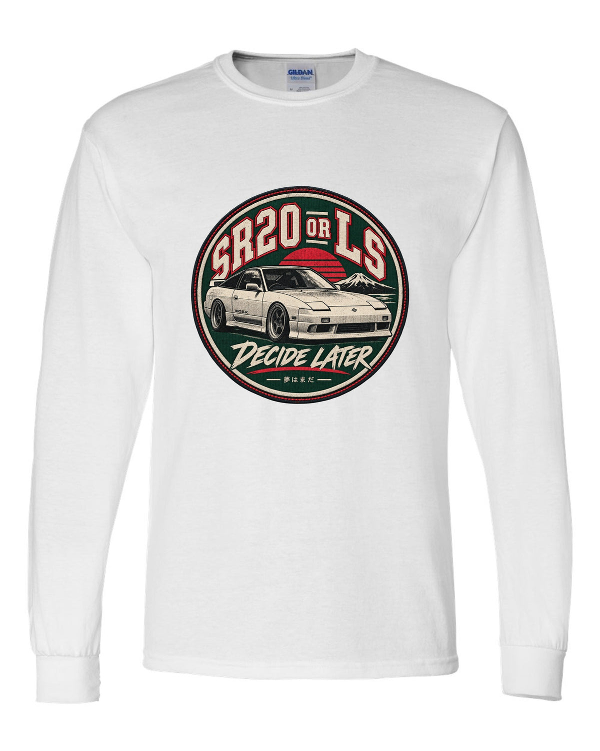 Round varsity crest with stitched border print for the Nissan S13 reading SR20 or LS, Decide Later white long sleeve front view with the design