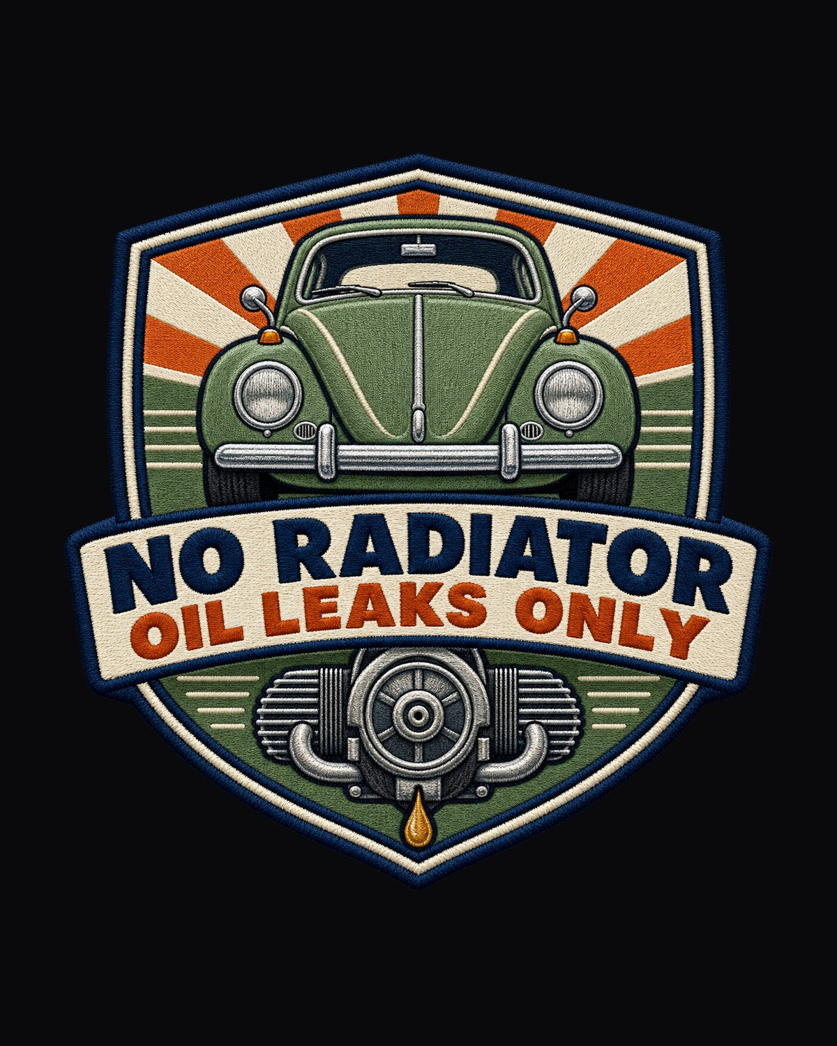 VW Beetle Type 1 1303 Oil Leaks Only Crest Shirt design only