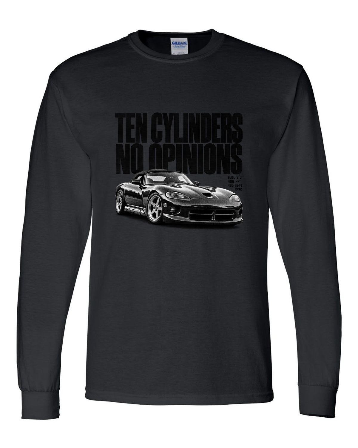 Halftone print of a 1992 Dodge Viper RT/10 SR I with the words ten cylinders, no opinions black long sleeve front view with the design