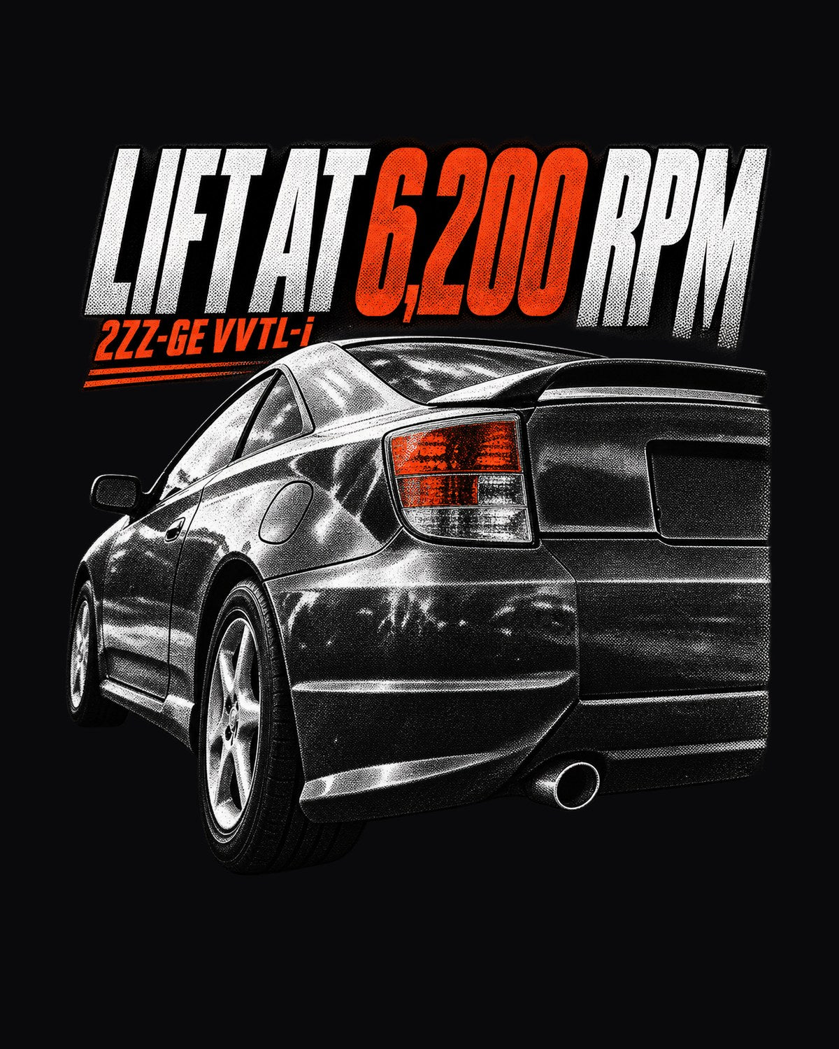 Lift at 6,200 RPM Tee for the Toyota Celica T230 2ZZ-GE design only