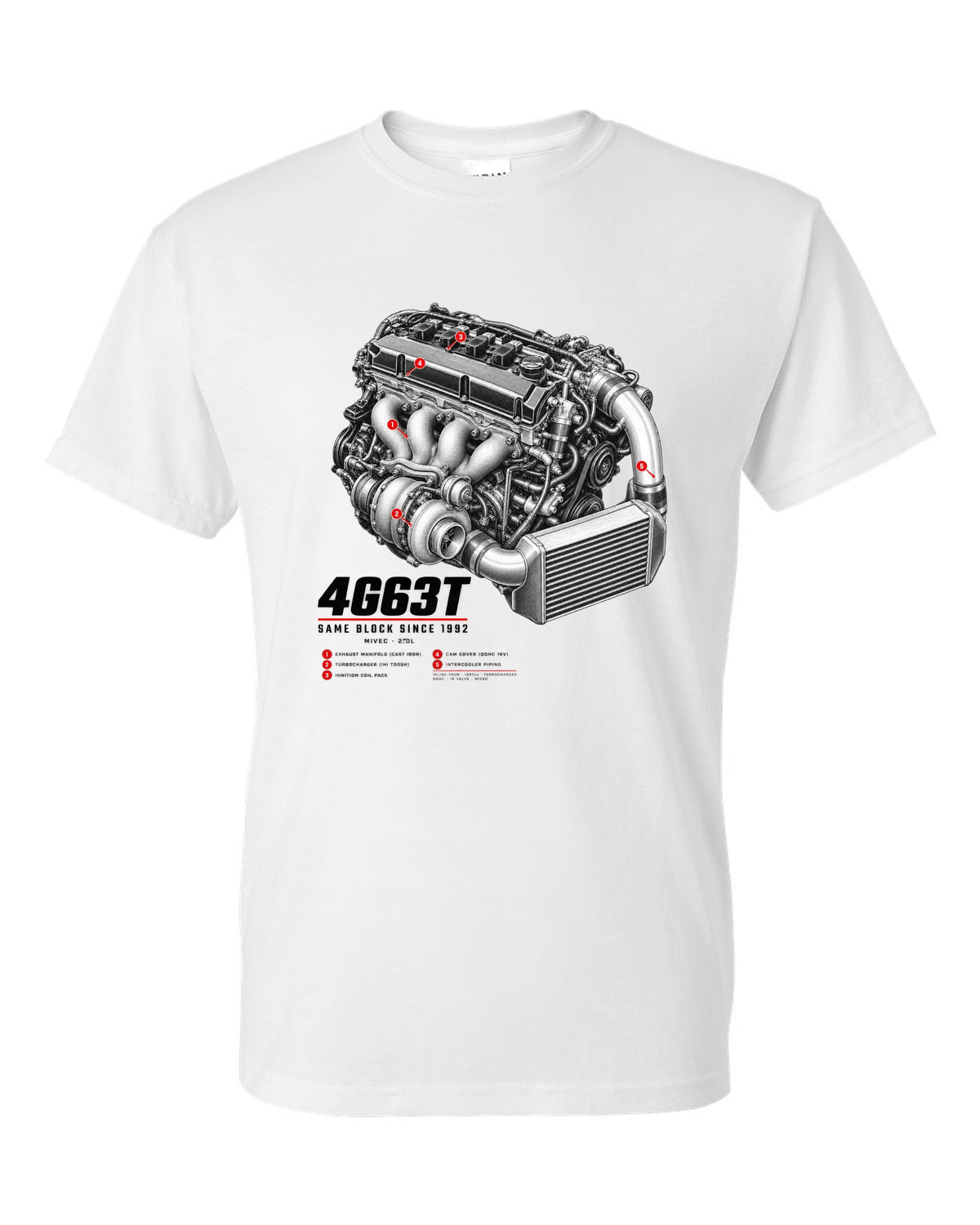 Engine hero print for the Mitsubishi Lancer Evolution IX MR CT9A reading 4G63T, MIVEC, 2.0L, same block since 1992 white t-shirt front view with the design