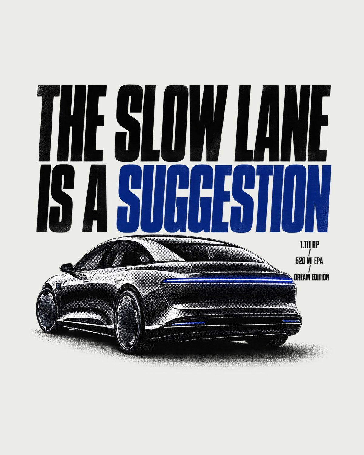 Lucid Air Dream Edition Slow Lane Halftone Shirt, 1,111 HP design only