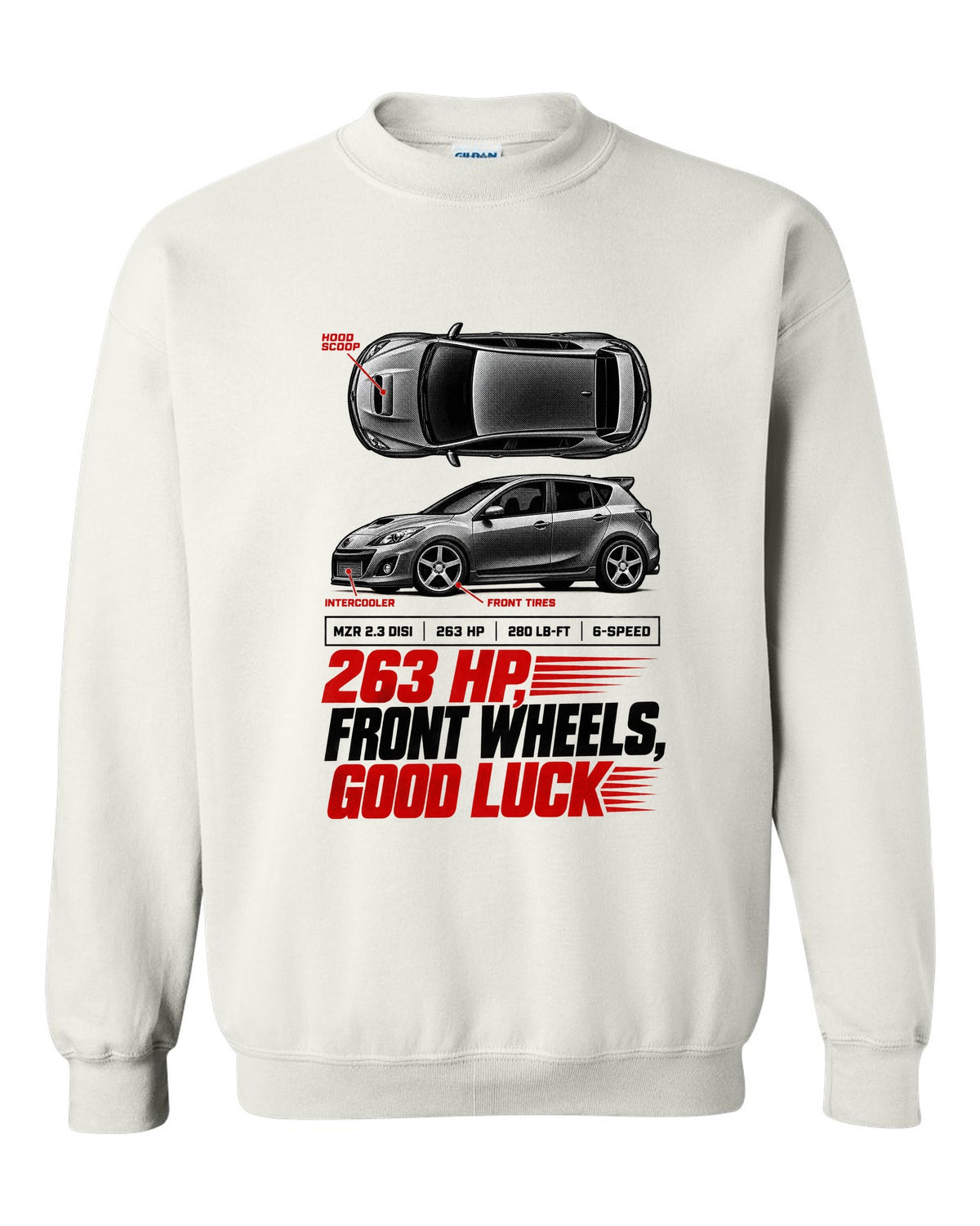 Top-down and profile views of a Mazdaspeed3 BK with 263 HP spec poster text white crewneck front view with the design
