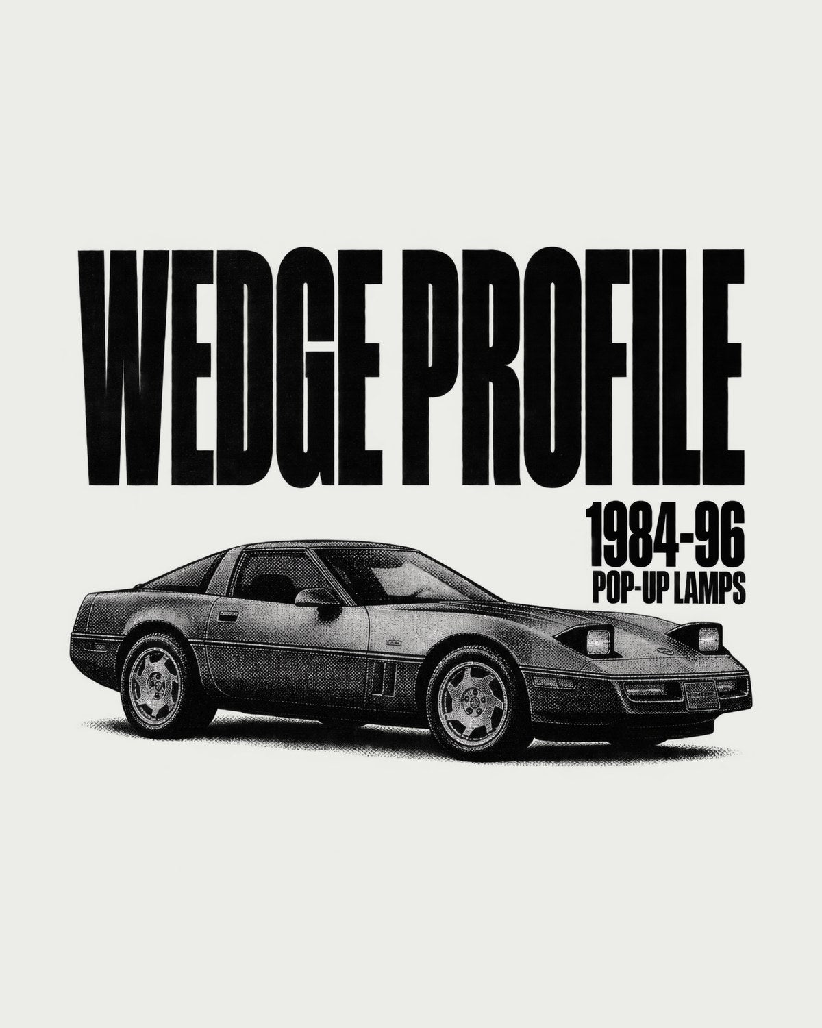 Corvette C4 Wedge Profile Pop-Up Headlight Halftone Shirt design only