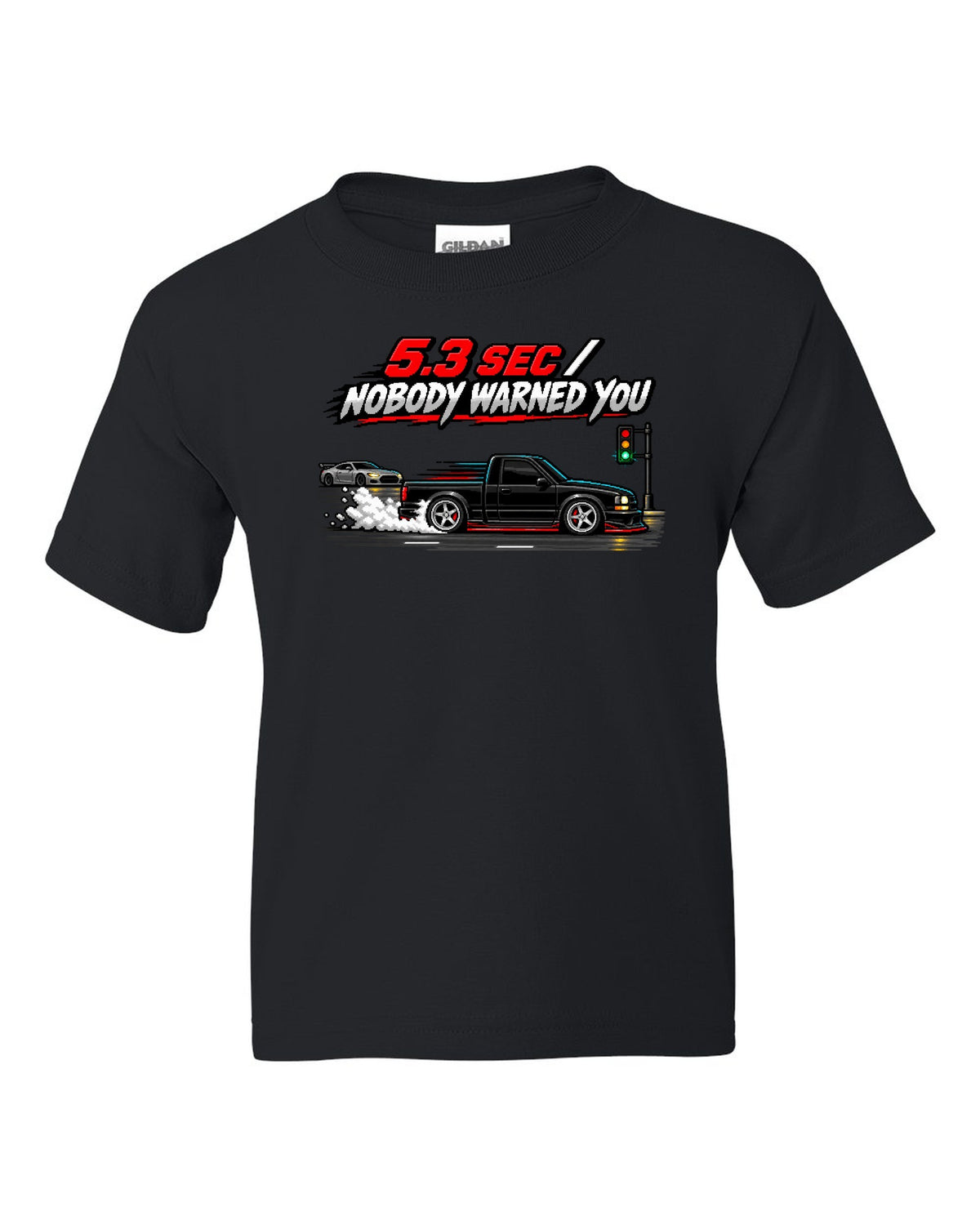 16-bit pixel art of a 1991 GMC Syclone launching with 5.3 SEC / NOBODY WARNED YOU text black kids tee front view with the design