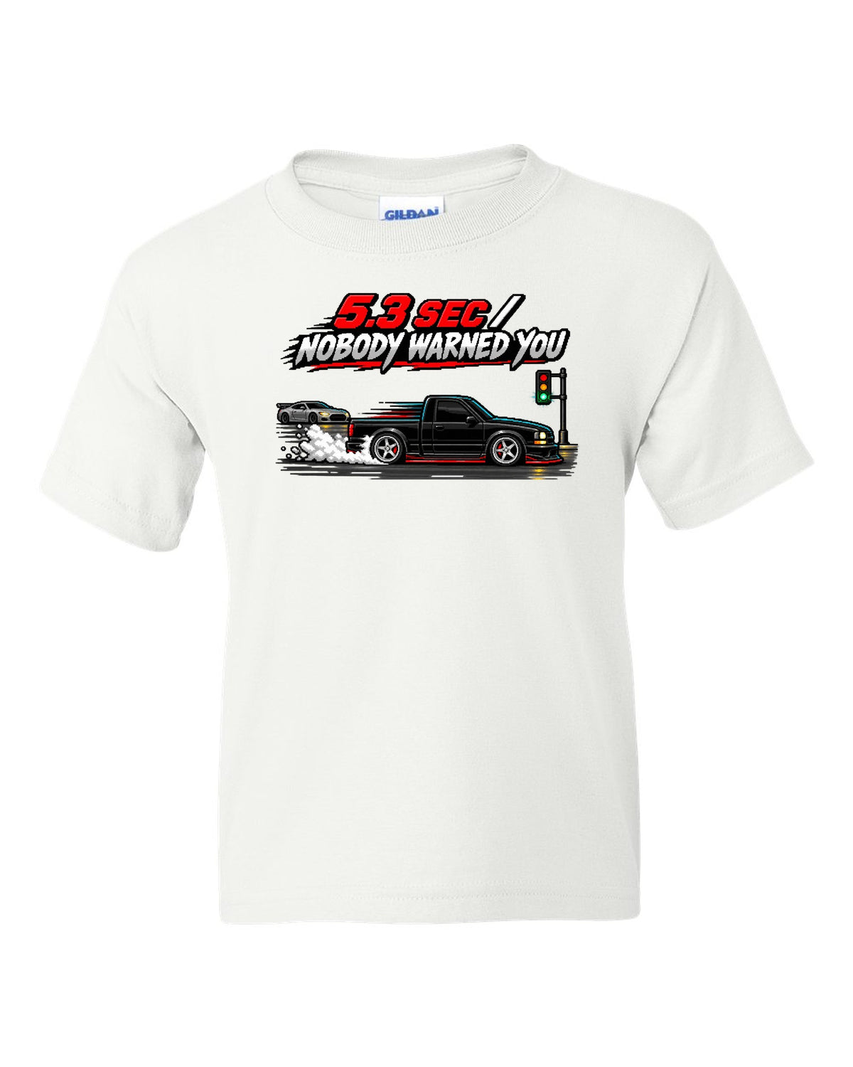 16-bit pixel art of a 1991 GMC Syclone launching with 5.3 SEC / NOBODY WARNED YOU text white kids tee front view with the design