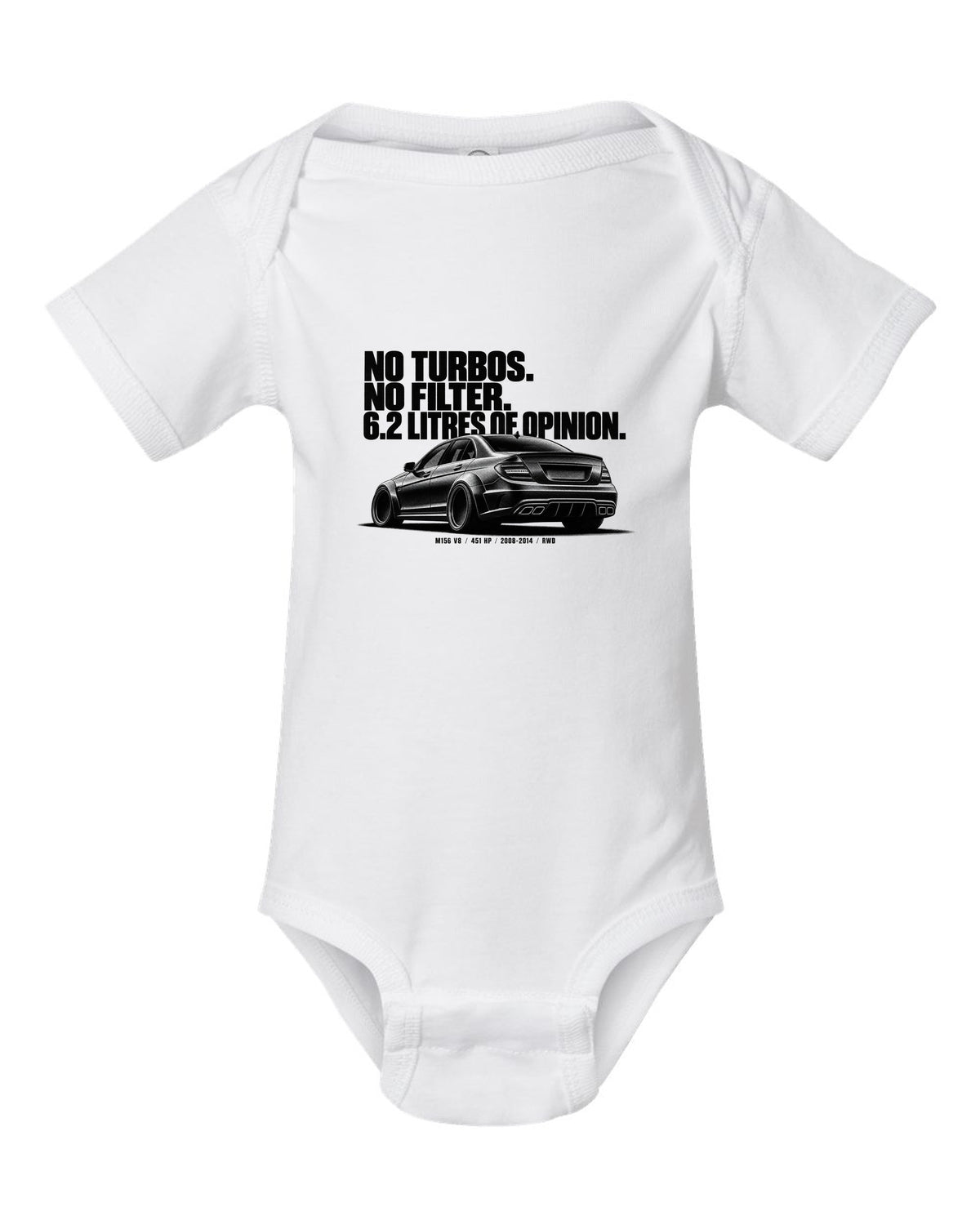 Halftone print of a Mercedes W204 C63 sedan with text No Turbos, No Filter, 6.2 Litres Of Opinion white baby onesie front view with the design