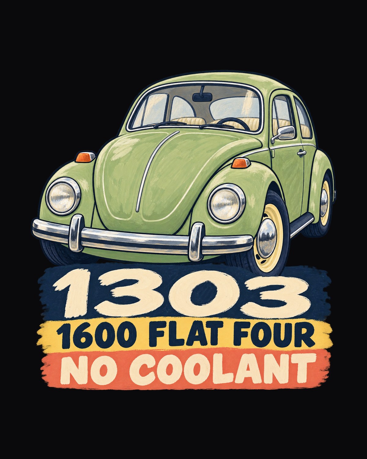 VW Beetle Type 1 1303 Gouache Painted Flat Four Shirt design only