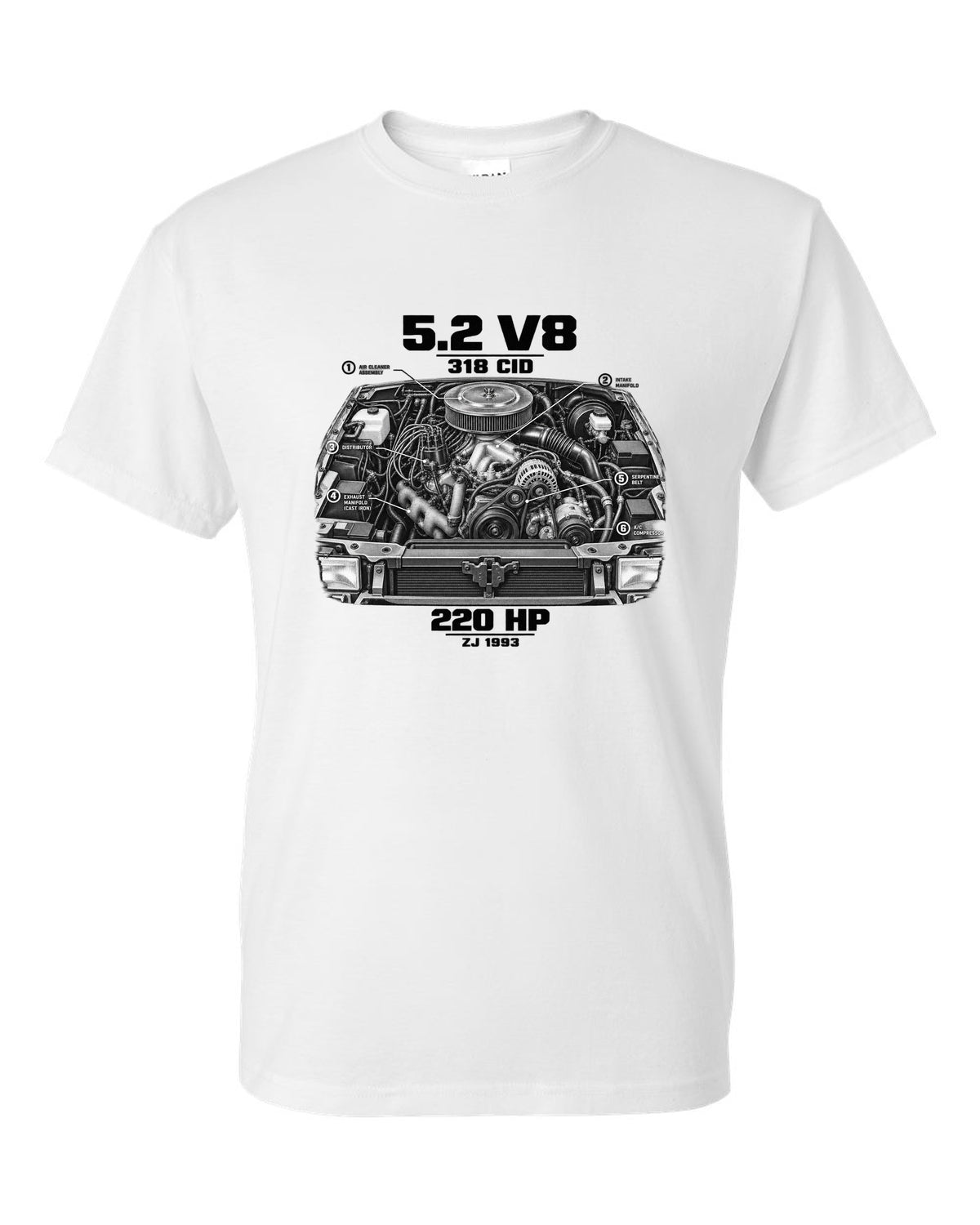 Jeep Grand Cherokee ZJ 5.2 V8 engine print with 318 CID text white t-shirt front view with the design