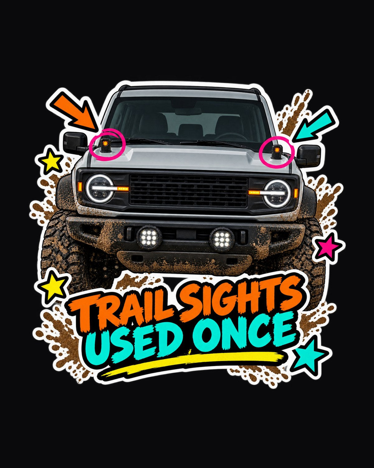 2021 Ford Bronco Trail Sights Sticker-Bomb Collage Shirt design only
