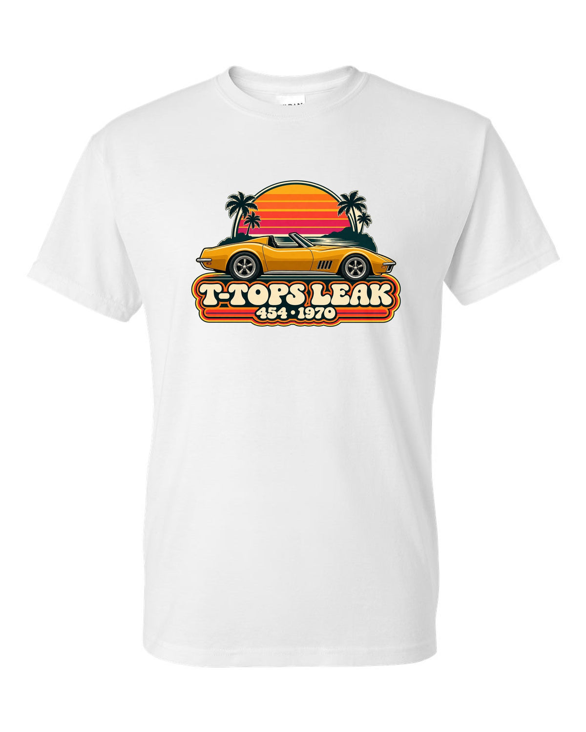 Vintage 70s sunset stripe print of a 1970 Corvette C3 Stingray reading T-Tops Leak 454 white t-shirt front view with the design