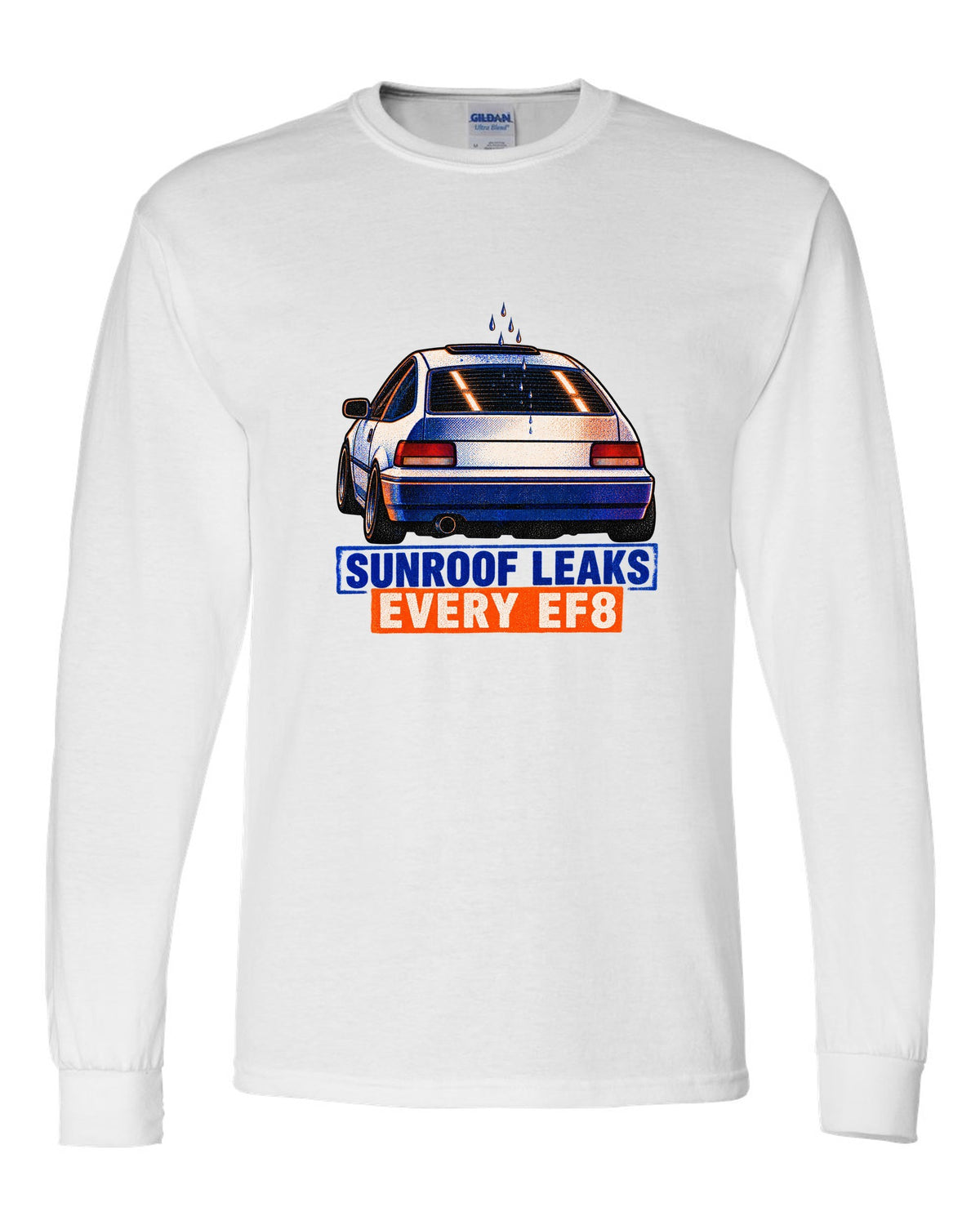 Risograph-style Honda CRX EF8 Si print with sunroof leak joke text white long sleeve front view with the design
