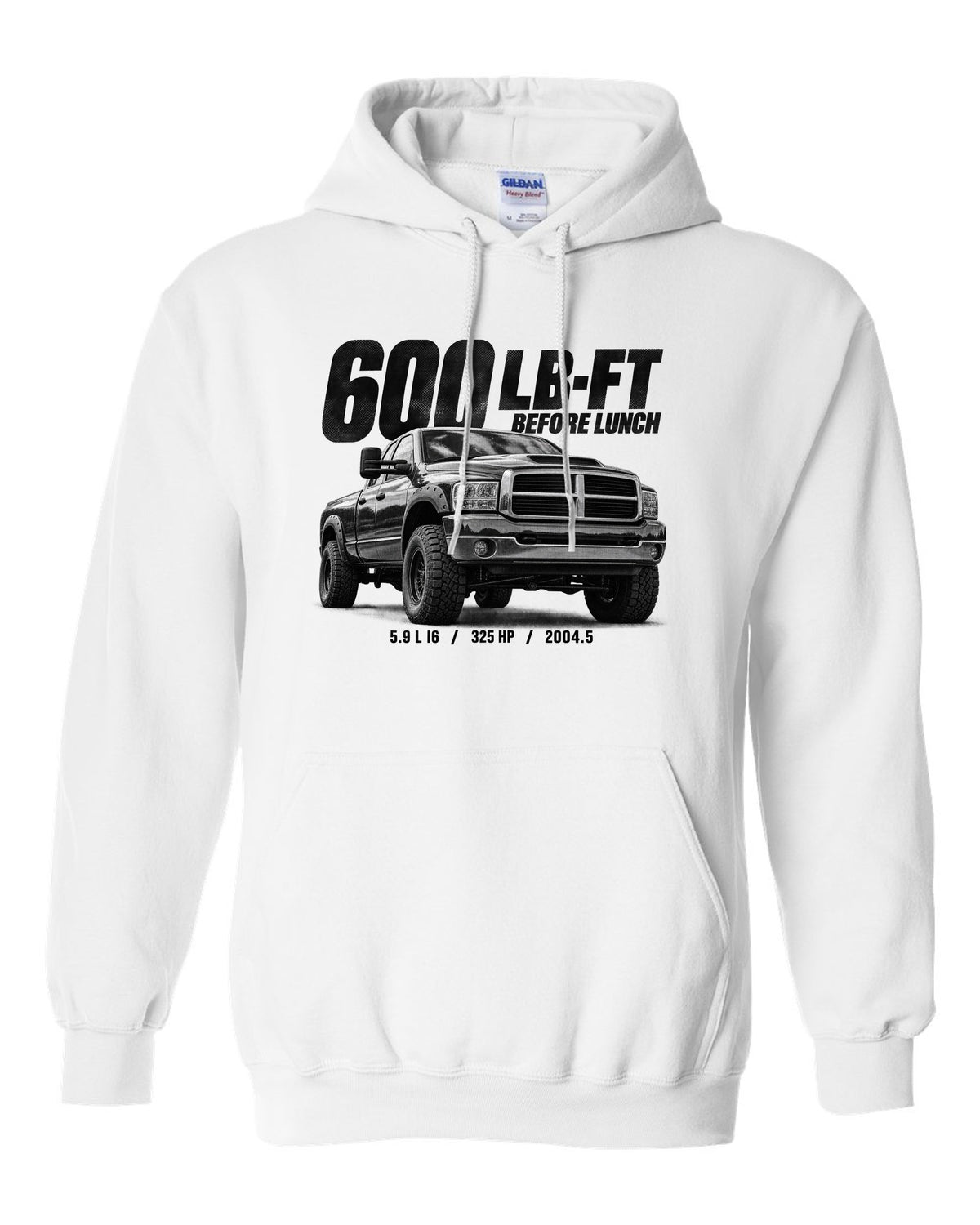 Halftone of a 2004.5-2007 Ram 2500 3rd gen 5.9 High Output with the text 600 lb-ft before lunch white pull over hoodie front view with the design