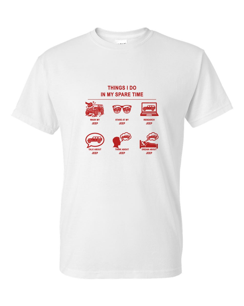 Jeep Things I Do T-Shirt White front