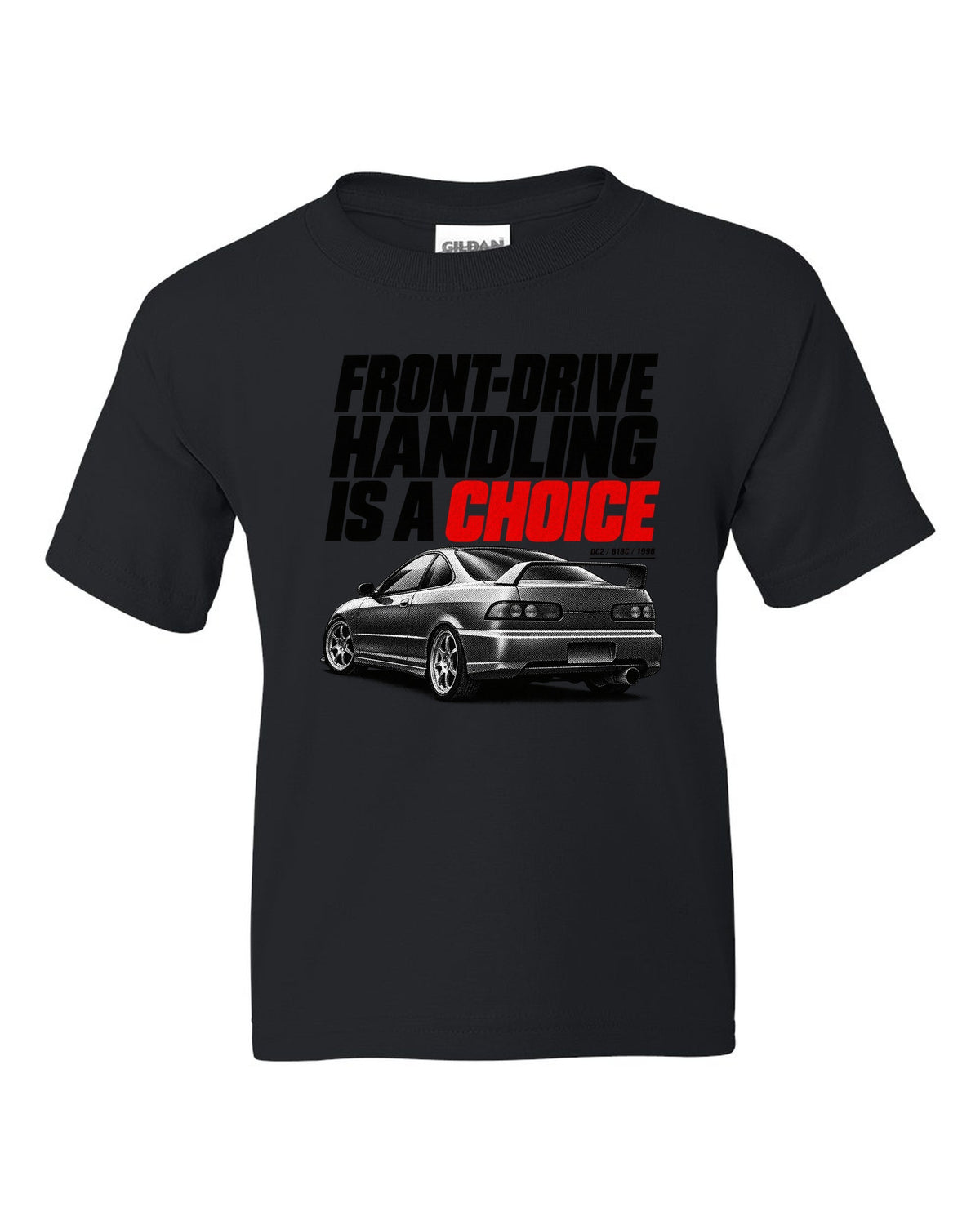 Honda Integra DC2 coupe halftone design with front-drive handling is a choice text black kids tee front view with the design